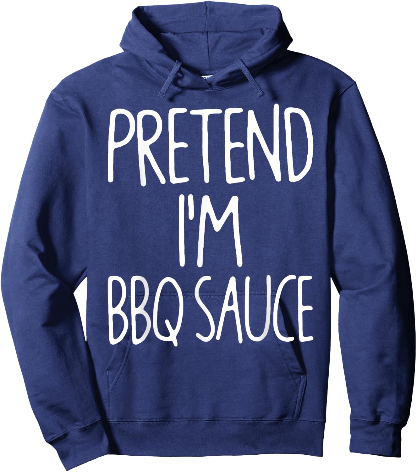 Pretend I'm BBQ Sauce Matching Lazy Easy Halloween Costume Hoodie - Hoodie | Navy