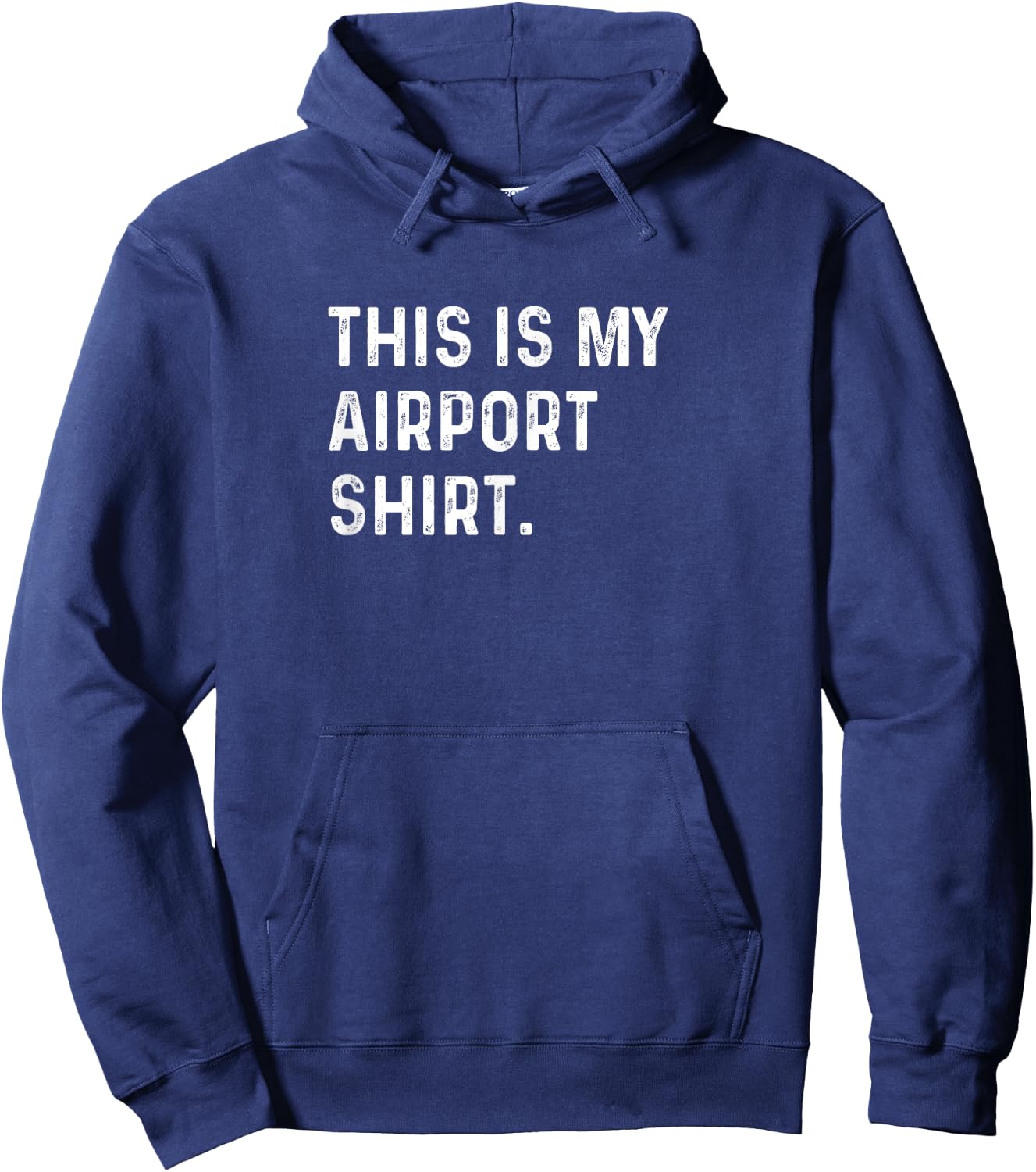 This Is My Airport Shirt Travel Traveling Vacation Airplane Hoodie - Hoodie | Navy