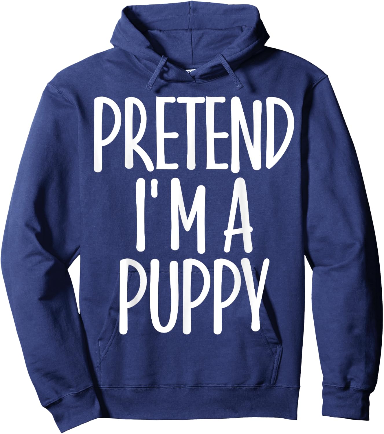 Easy Pretend I'm Puppy Costume Gift Halloween Dog Mom Dad Women Girls Kids Hoodie - Hoodie | Navy