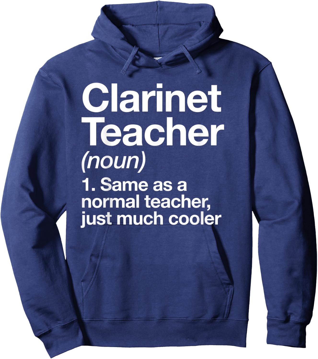 Clarinet Teacher Definition Funny Musician Music Hoodie - Hoodie | Navy