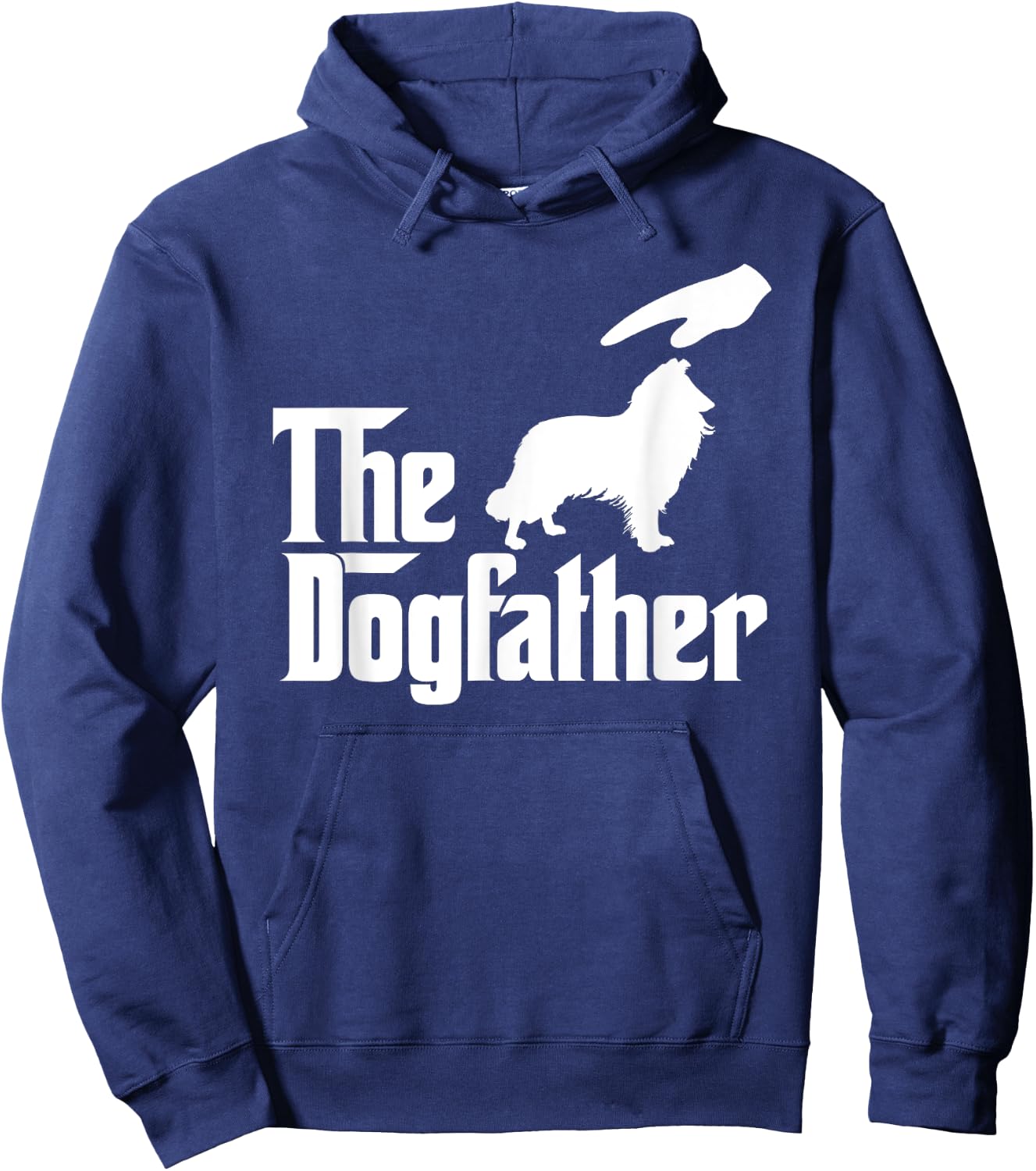 Rough Collie Dog Dad The DogFather Funny Dogs Lovers Women Kids Hoodie - Hoodie | Navy