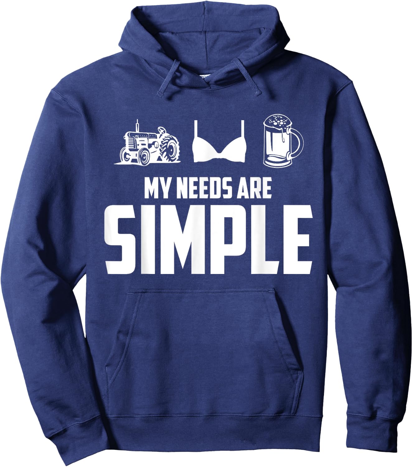 Tractor Boobs Beer My Needs Are Simple Funny Farmer Hoodie - Hoodie | Navy