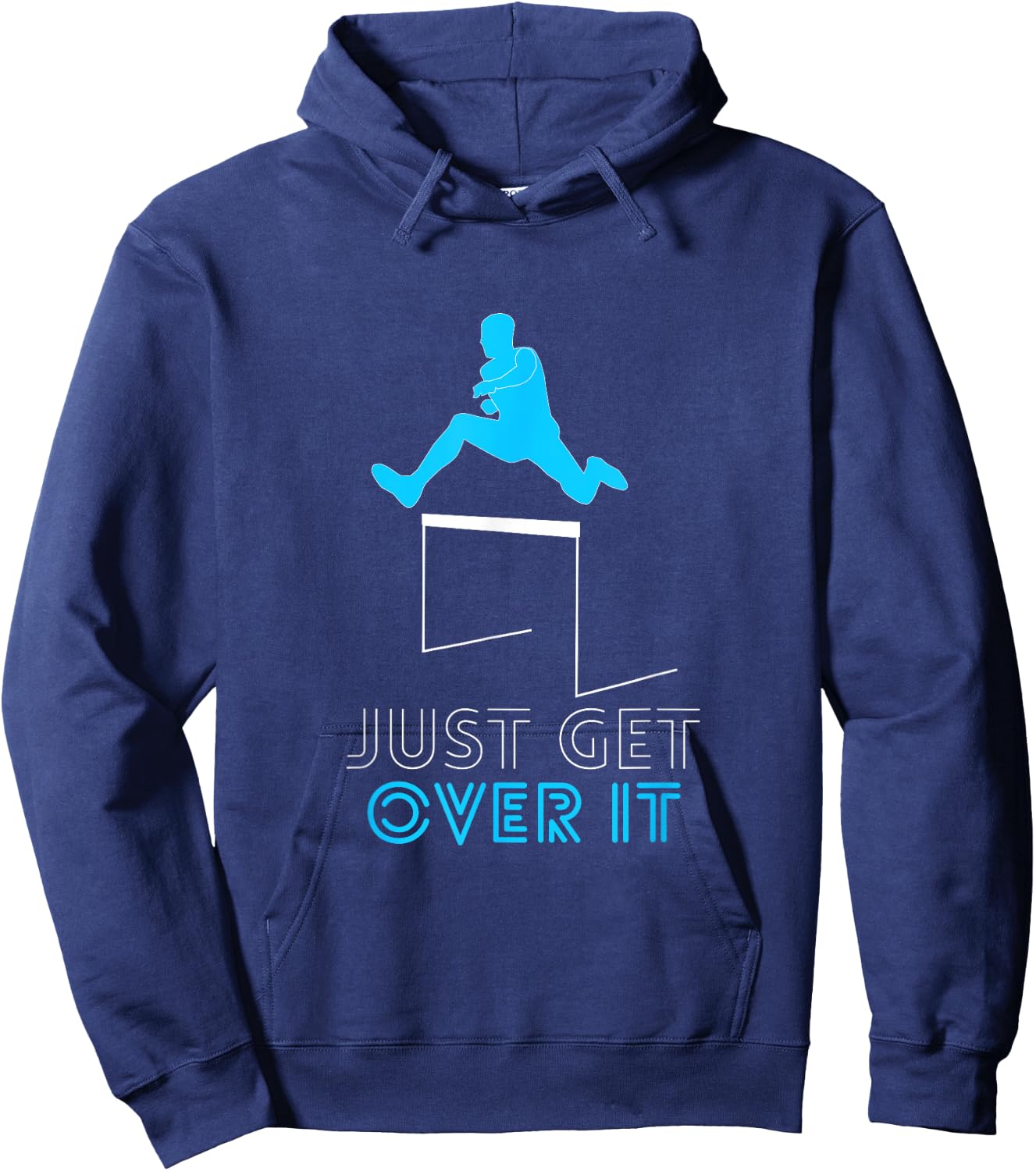 Funny Track Jumping Hurdles Just Get Over It School Hoodie - Hoodie | Navy