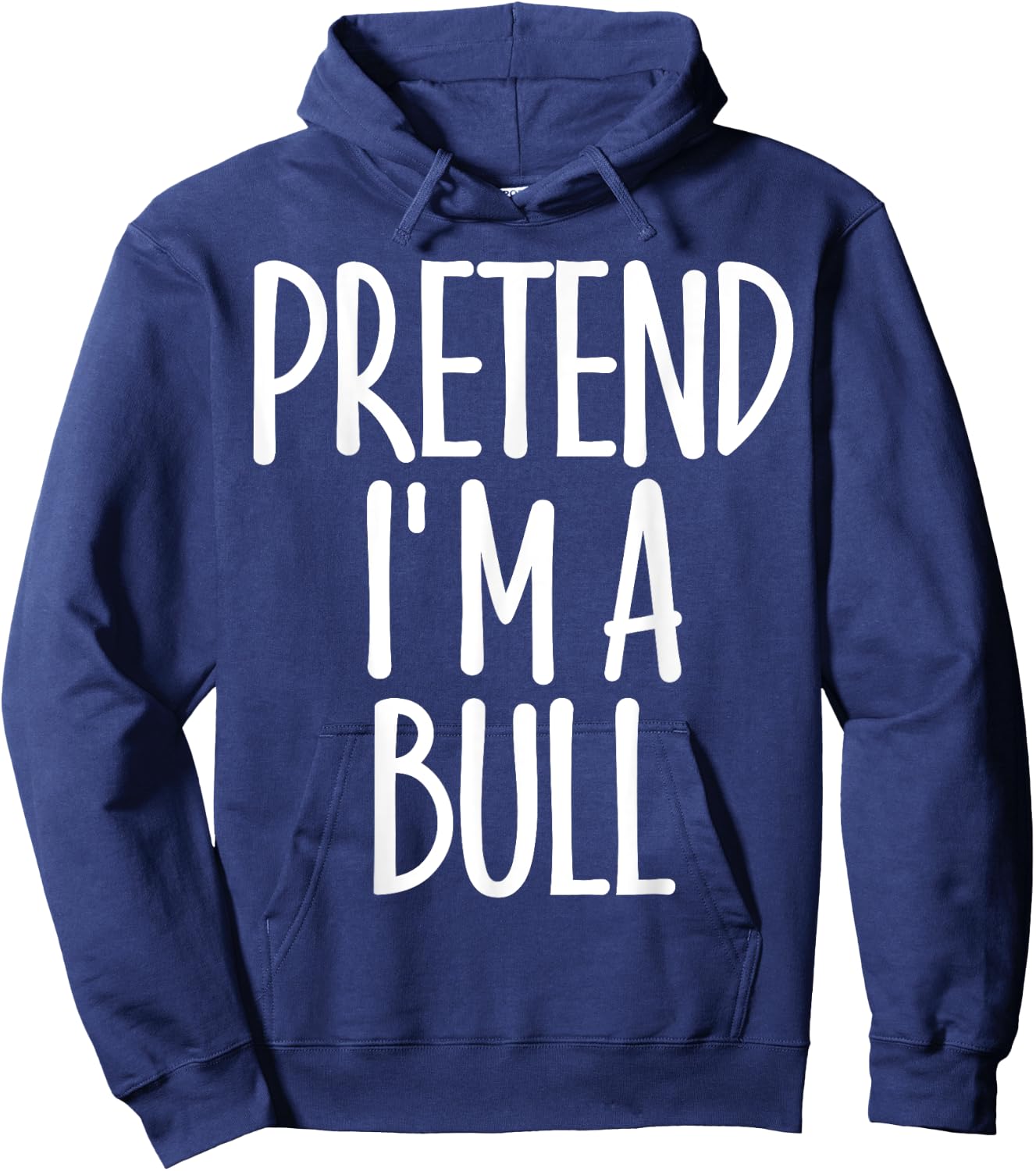 Fun Easy Pretend I'm Bull Costume Gift Joke Halloween Farmer Hoodie - Hoodie | Navy