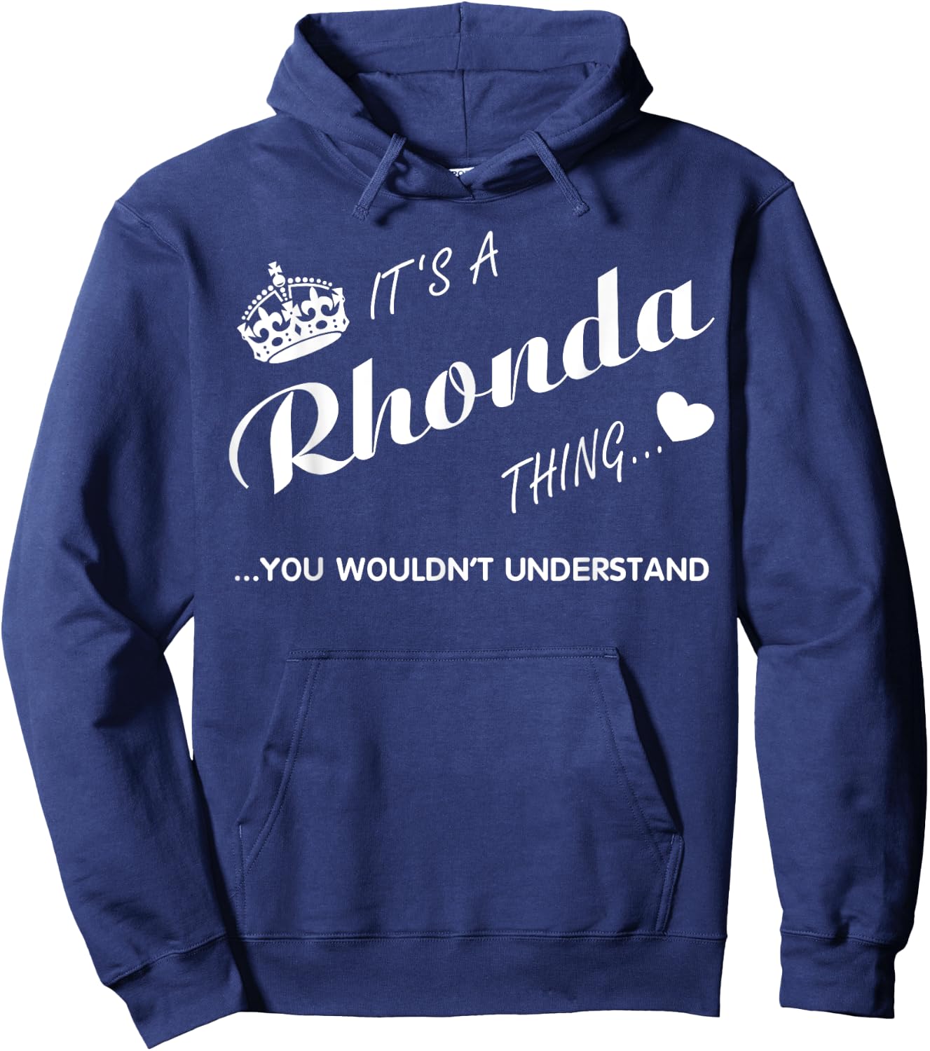 It's a Rhonda thing you wouldn't understand Shirt-Rhonda Shi Hoodie - Hoodie | Navy