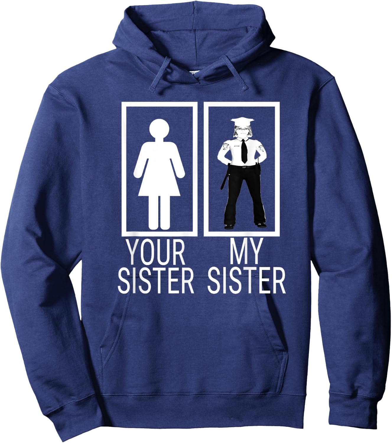 My Sister is a Police Officer Shirt proud of police sister Hoodie - Hoodie | Navy