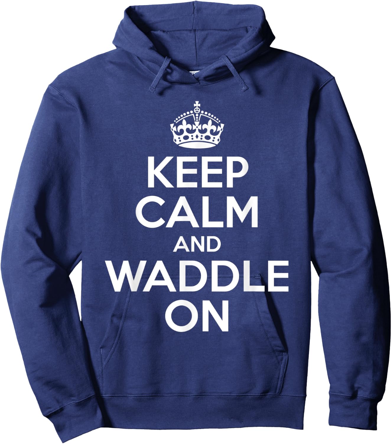 Keep Calm And Waddle On Hoodie - Hoodie | Navy