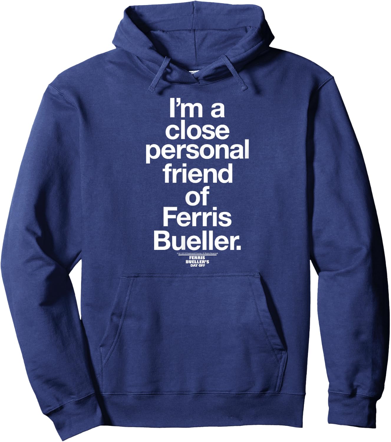 Ferris Bueller's Day Off Close Personal Friend Funny Movie Hoodie - Hoodie | Navy