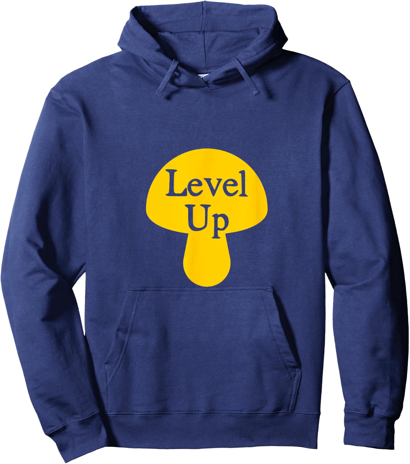 Level Up Funny psilocybin magic mushroom Hoodie - Hoodie | Navy