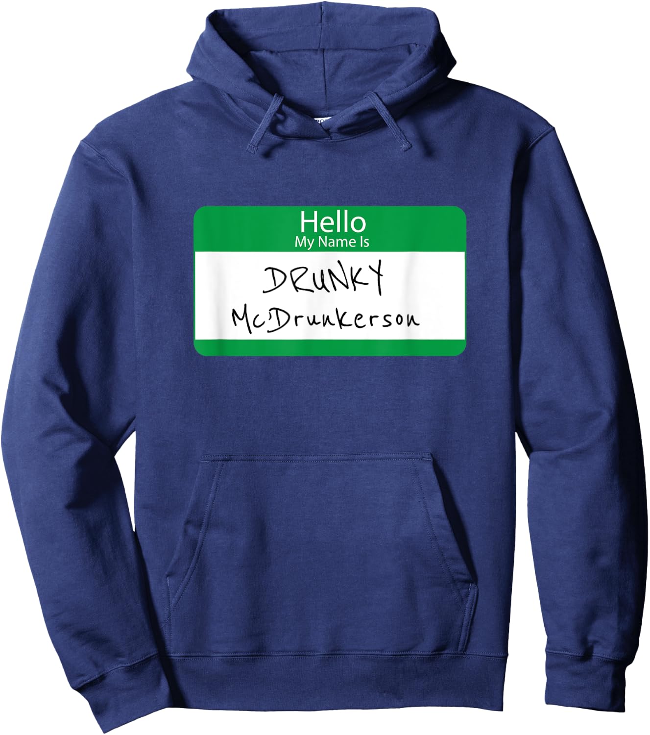 Drunky McDrunkerson Funny Green Name Tag Irish Gift Hoodie - Hoodie | Navy