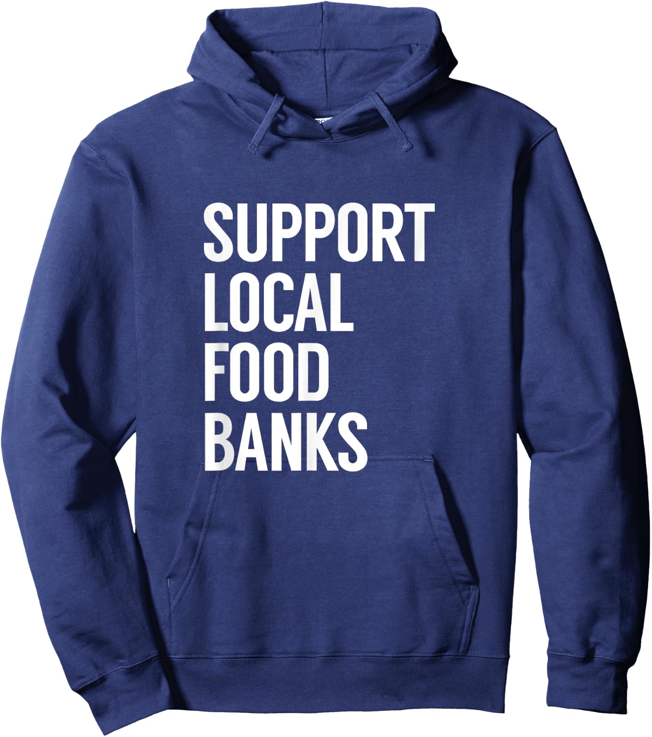 Support Local Food Banks Hoodie - Hoodie | Navy