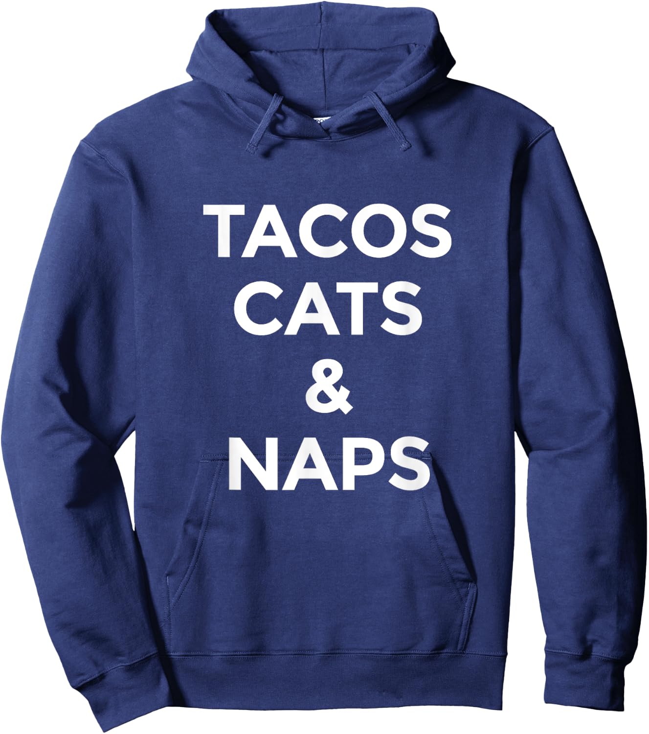 Tacos Cats and Naps for Mexican Food Lovers Hoodie - Hoodie | Navy