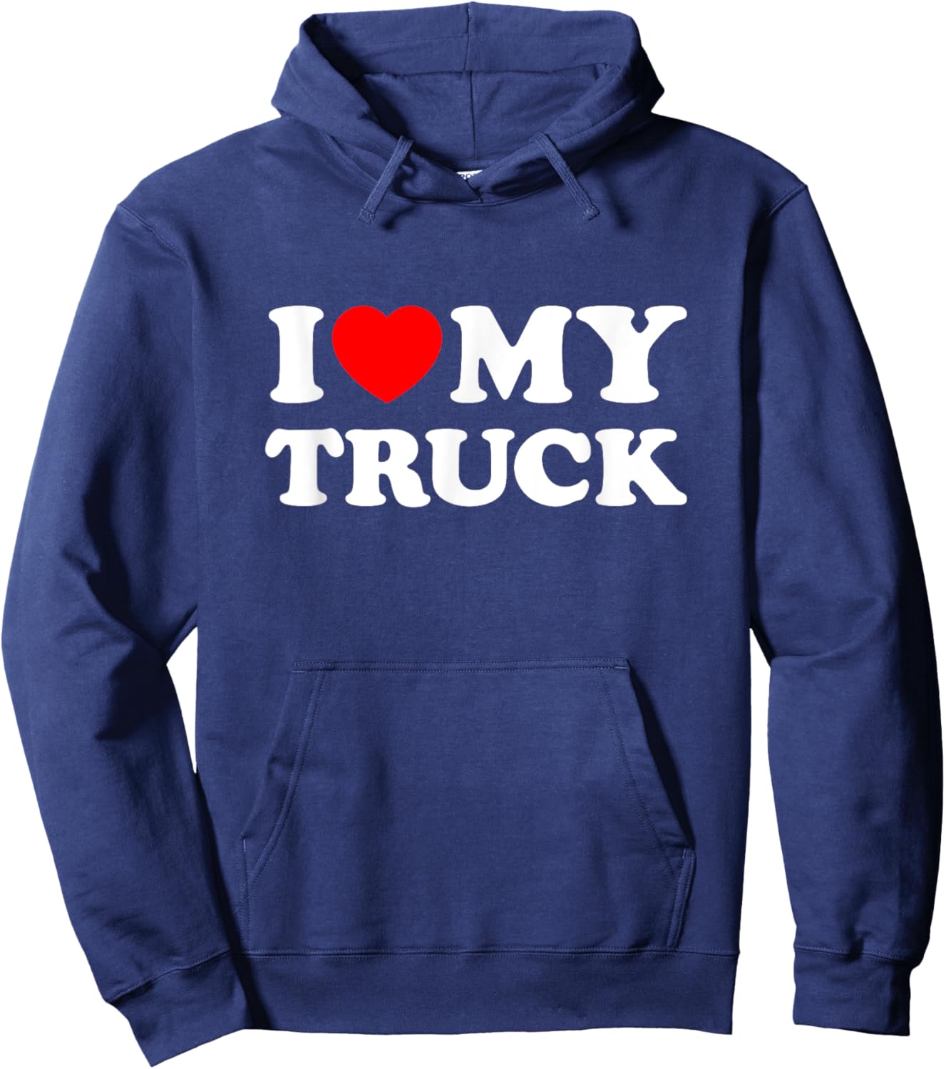 I Love My Truck Hoodie - Hoodie | Navy