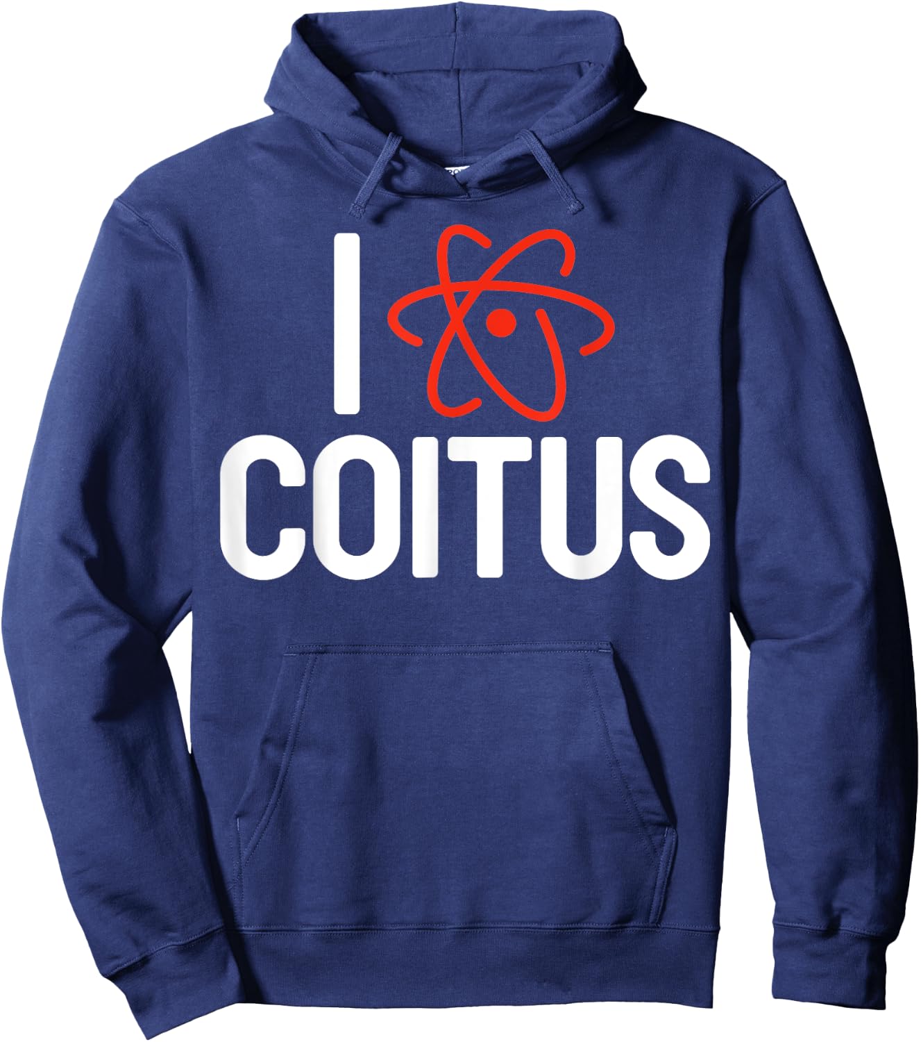 I Love Coitus Humor Funny Chemistry Gift Hoodie - Hoodie | Navy
