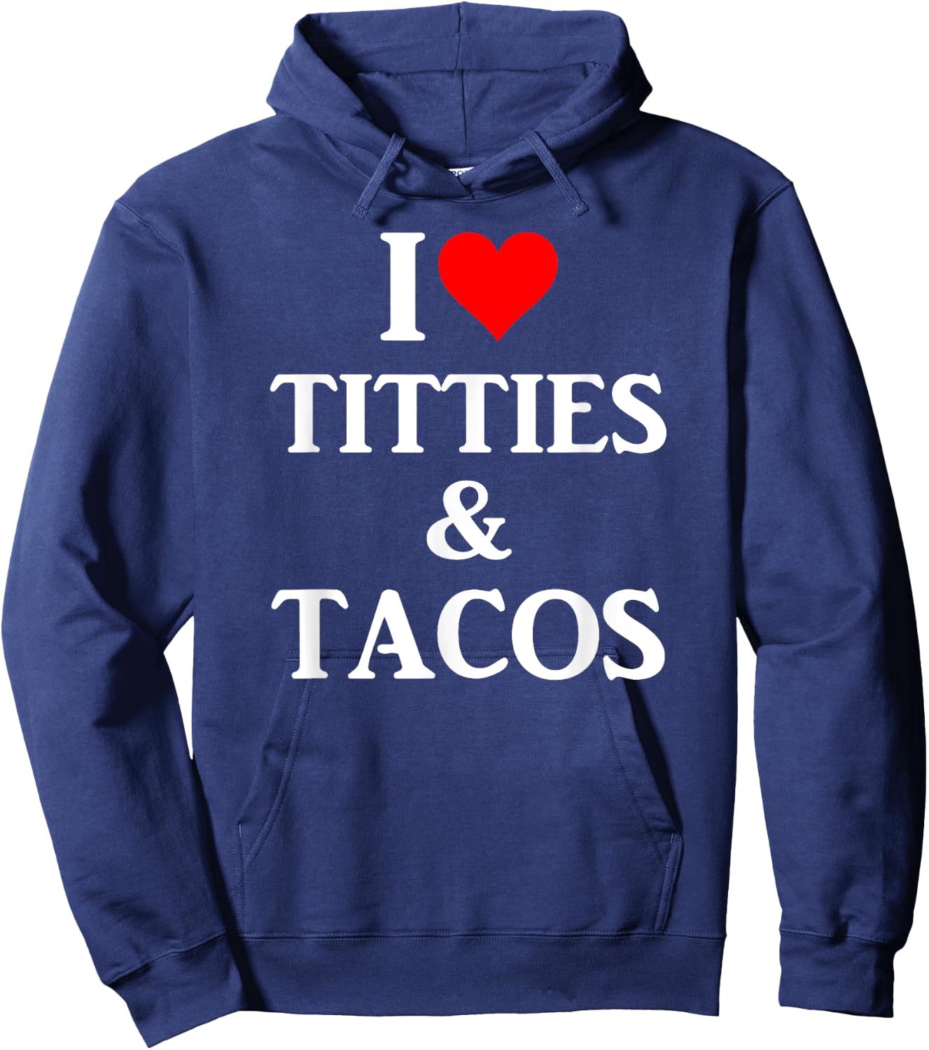 Ich liebe Titten und Tacos - Adult Phone Accessories Hoodie - Hoodie | Navy