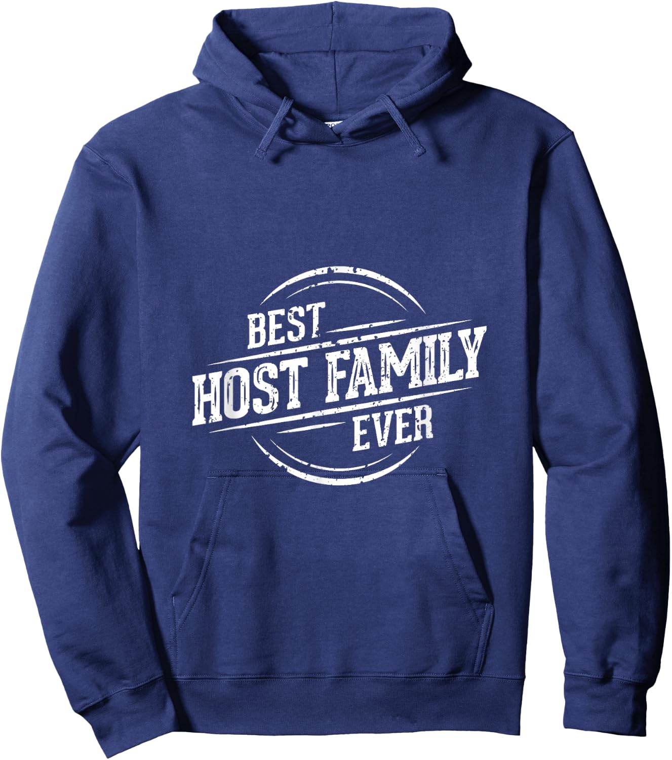 Best Host Family Ever Shirt - Gift host families Hoodie - Hoodie | Navy