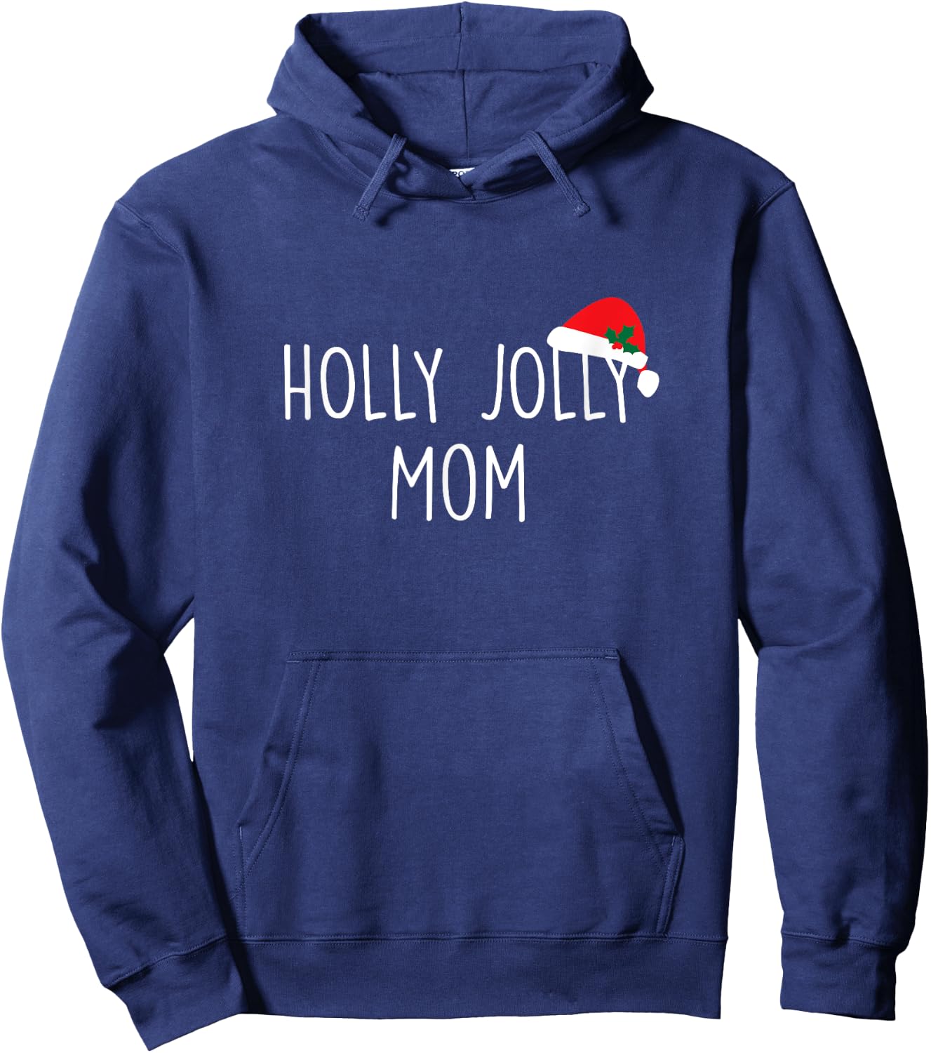 Holly Jolly Mom Shirt, Cute Holiday Christmas Gift Hoodie - Hoodie | Navy