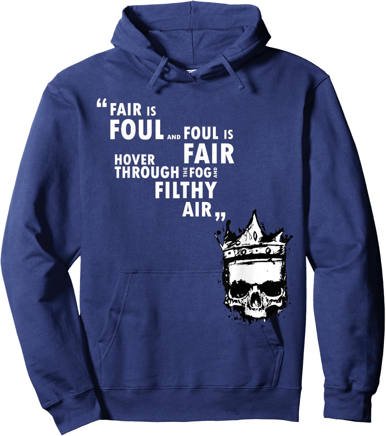 Literature Shirt - Macbeth - Shakespeare - Fair is foul Hoodie - Hoodie | Navy