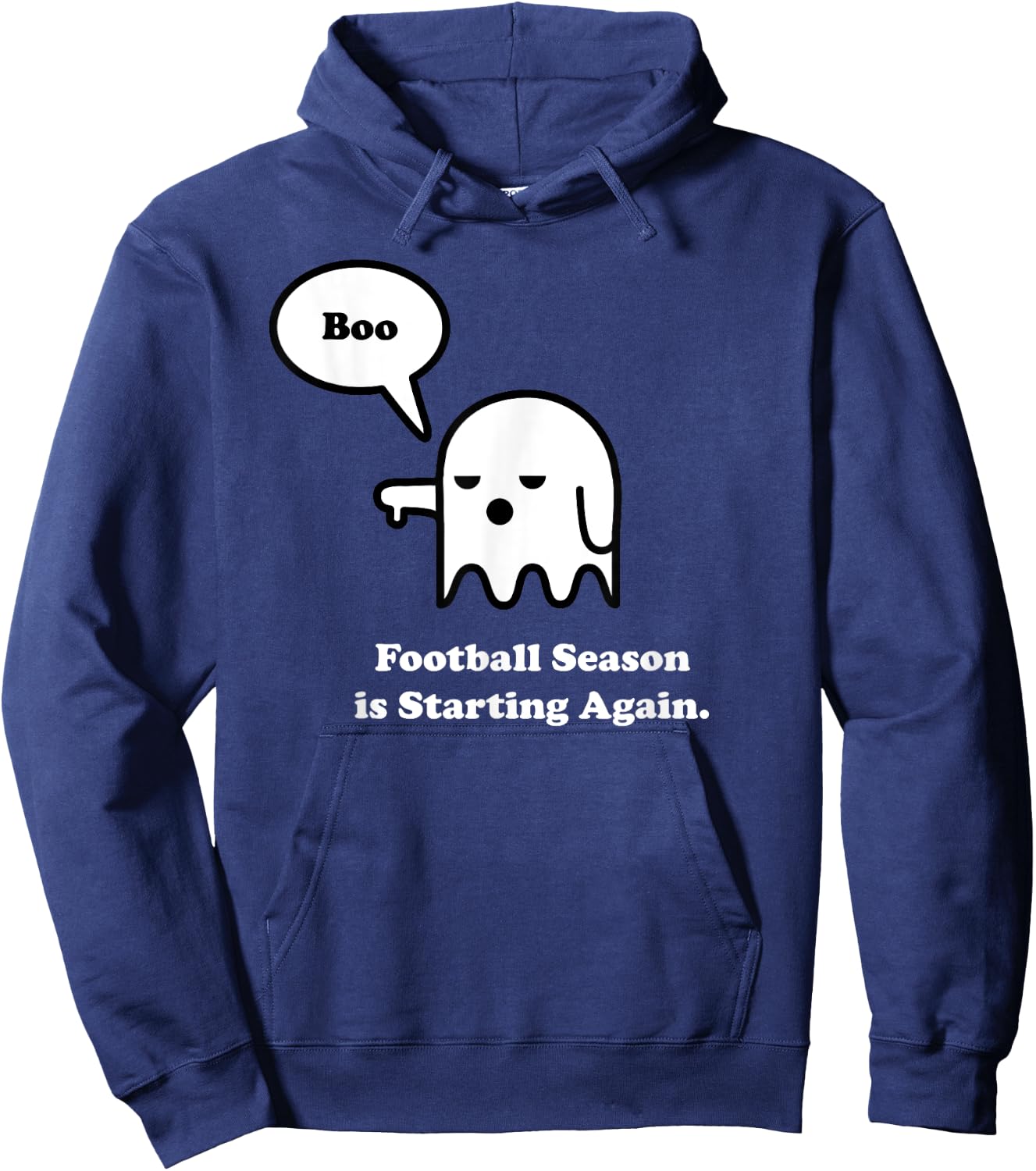 I Hate Football Shirt, Funny Halloween Ghost Boo Hoodie - Hoodie | Navy