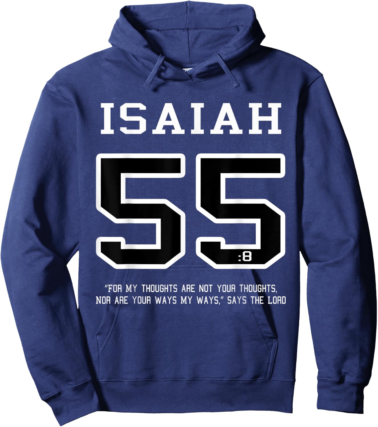 Isaiah 55 My Thoughts Are Not Your Thoughts Shirt Christian Hoodie - Hoodie | Navy