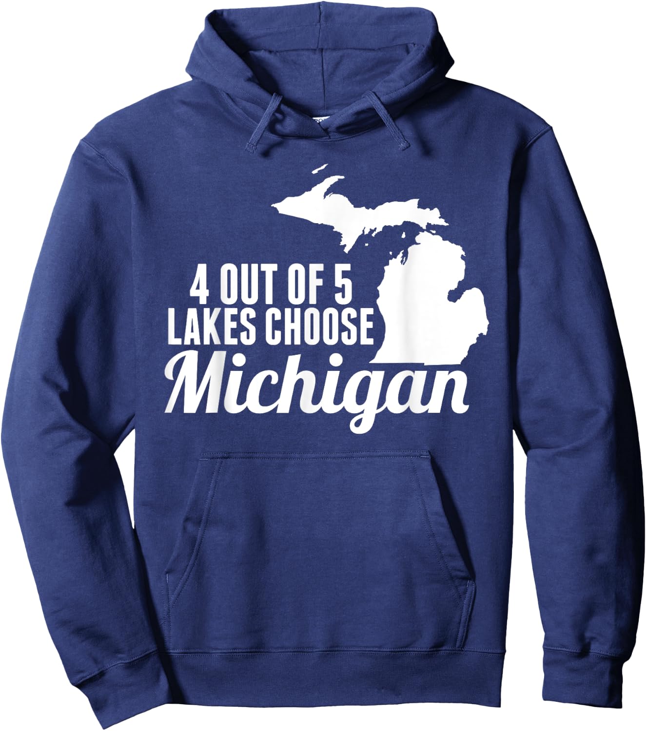 4 out of 5 Lakes Choose Michigan Map Mitten Hoodie - Hoodie | Navy
