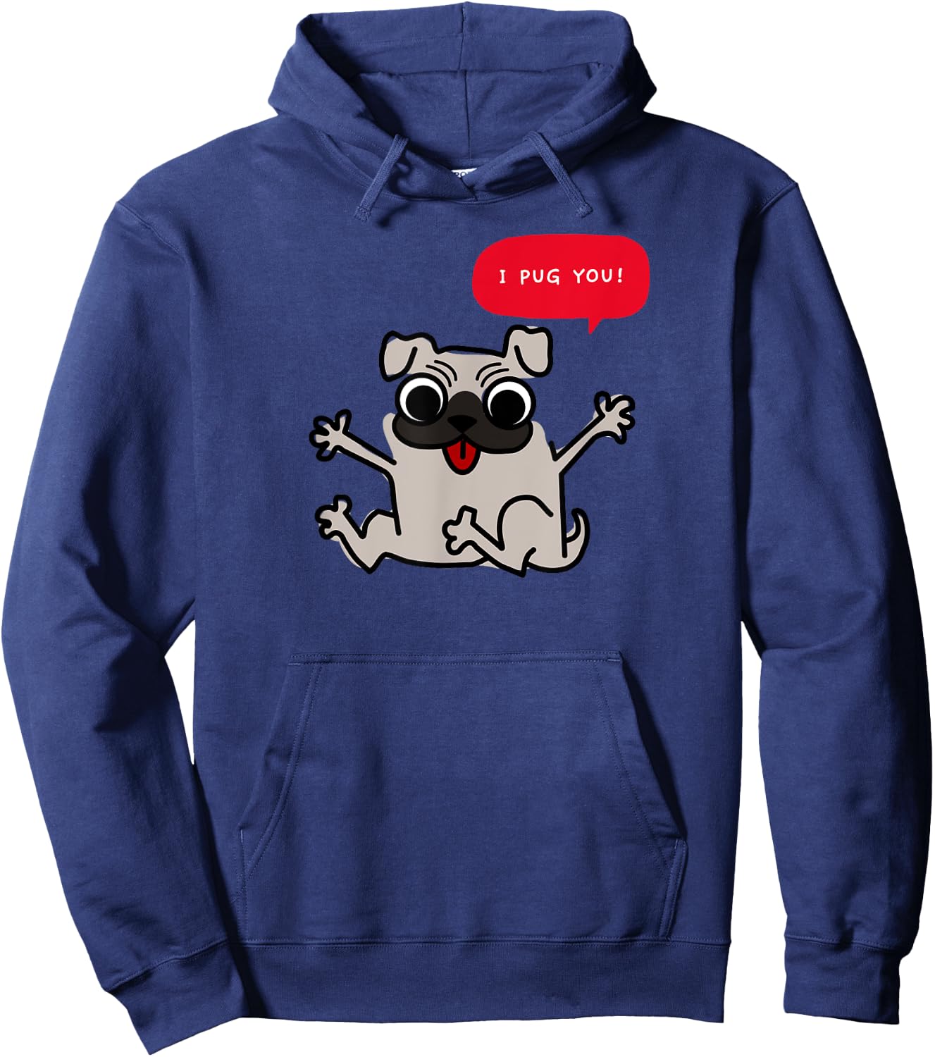 Funny I Pug you Dog Gift Dog Trainer or Dog Walker Hoodie - Hoodie | Navy
