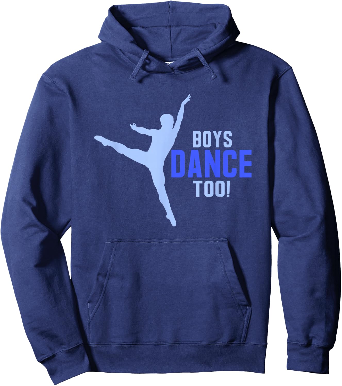 Boys Dance Too! Pointe Dancer Shirt Hoodie - Hoodie | Navy