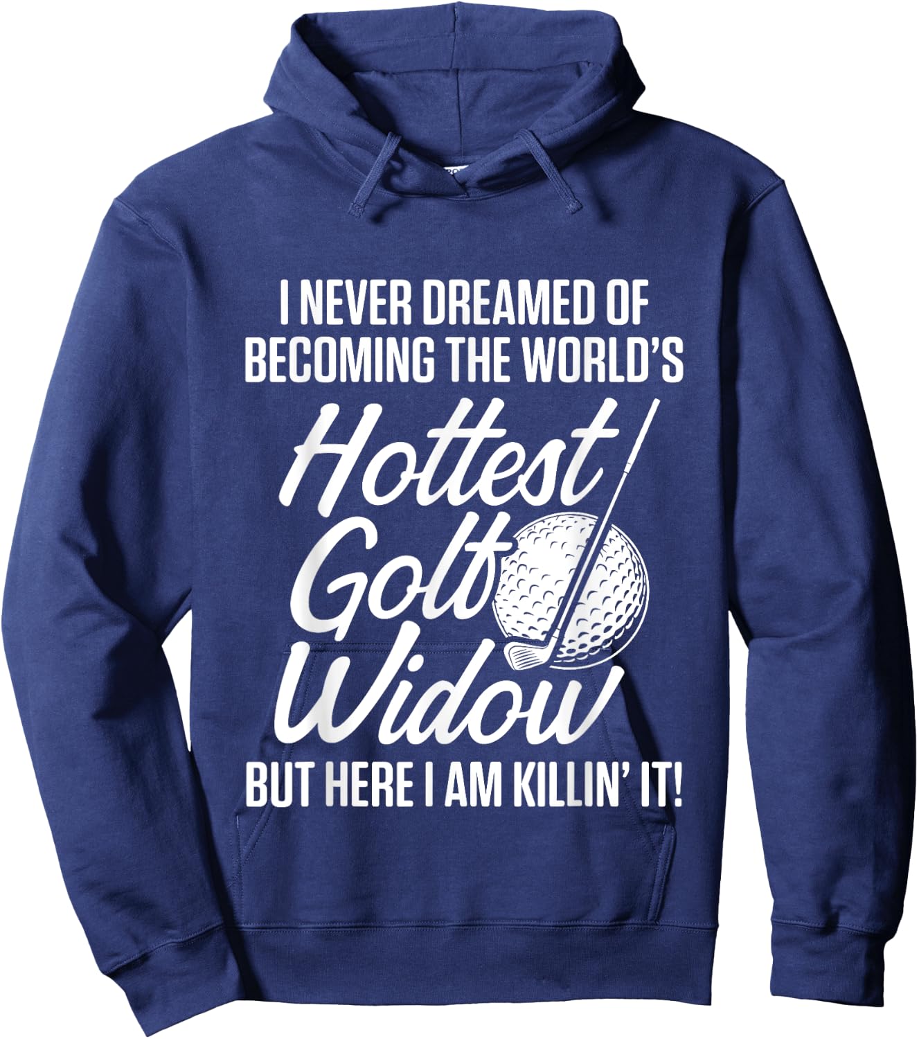Golf Widow Wife Hottest Golfer Funny Golfing Hoodie - Hoodie | Navy