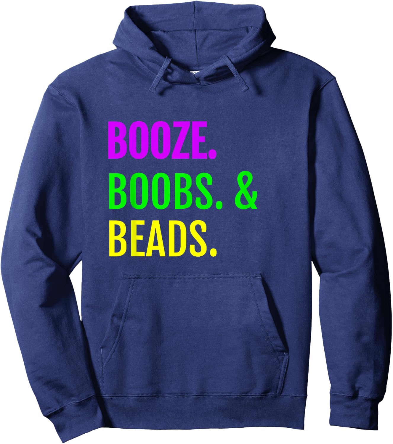 Booze Boobs Beads Mardi Gras design New Orleans Hoodie - Hoodie | Navy