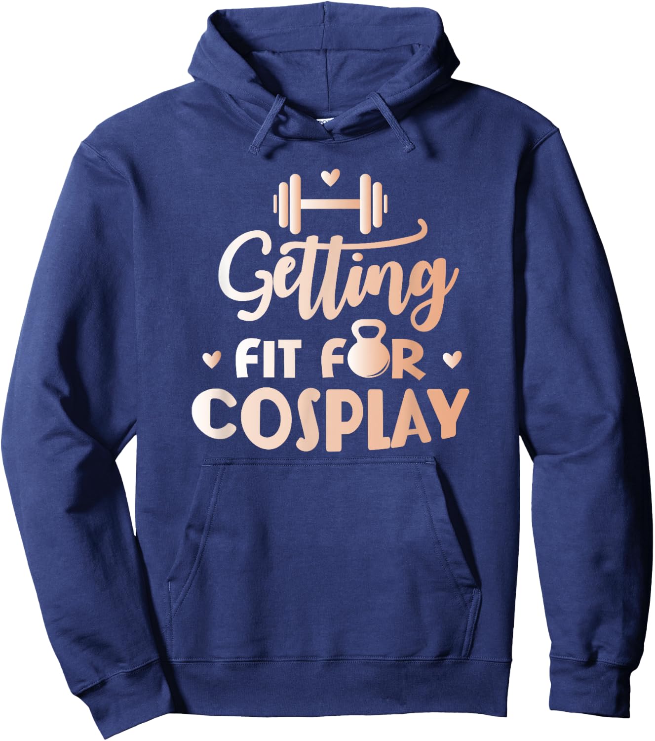Getting Fit For Cosplay Cosplayer Costume Fitness Hoodie - Hoodie | Navy