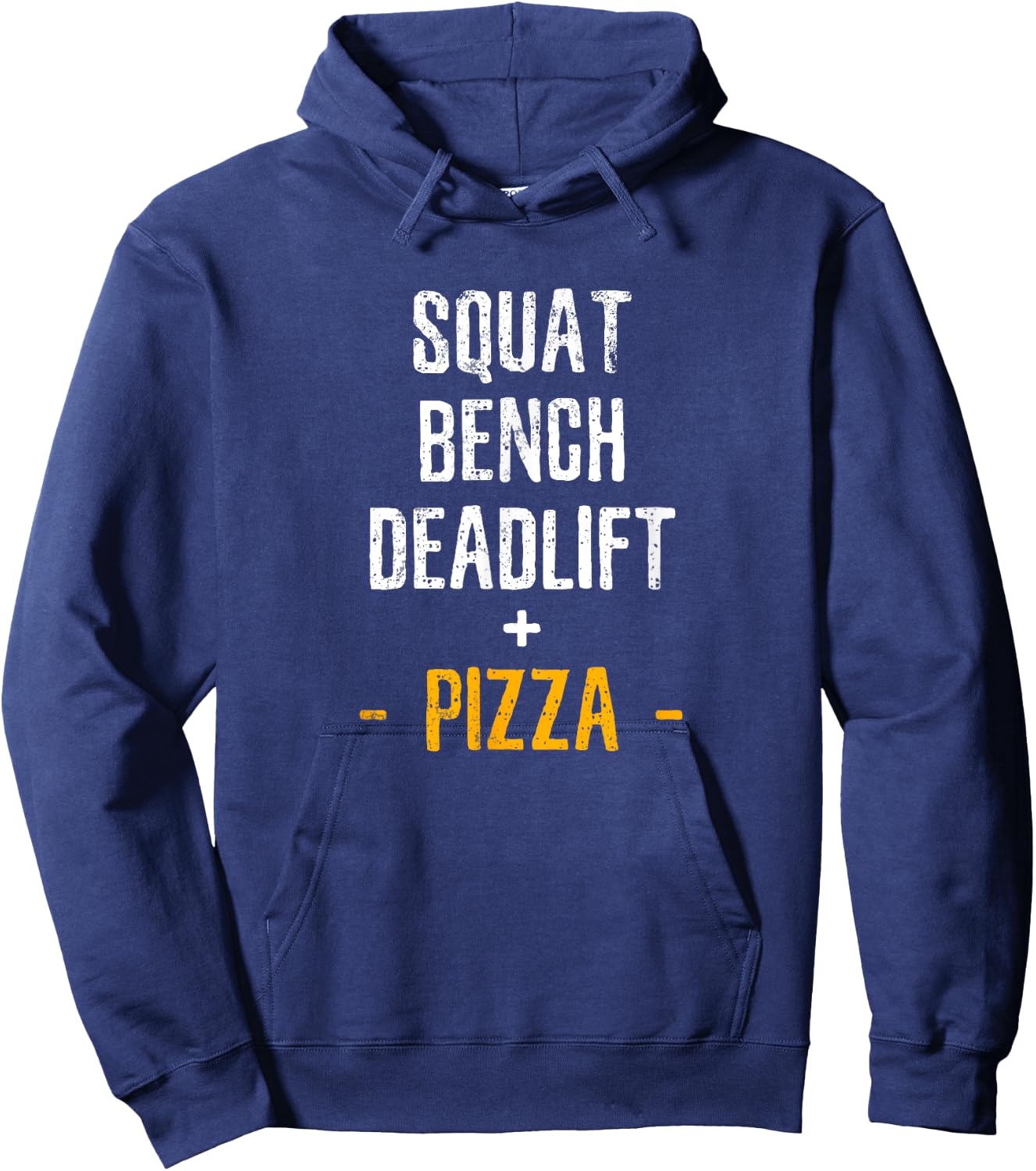 Squat bench deadlift pizza fitness men women kids shirt Hoodie - Hoodie | Navy