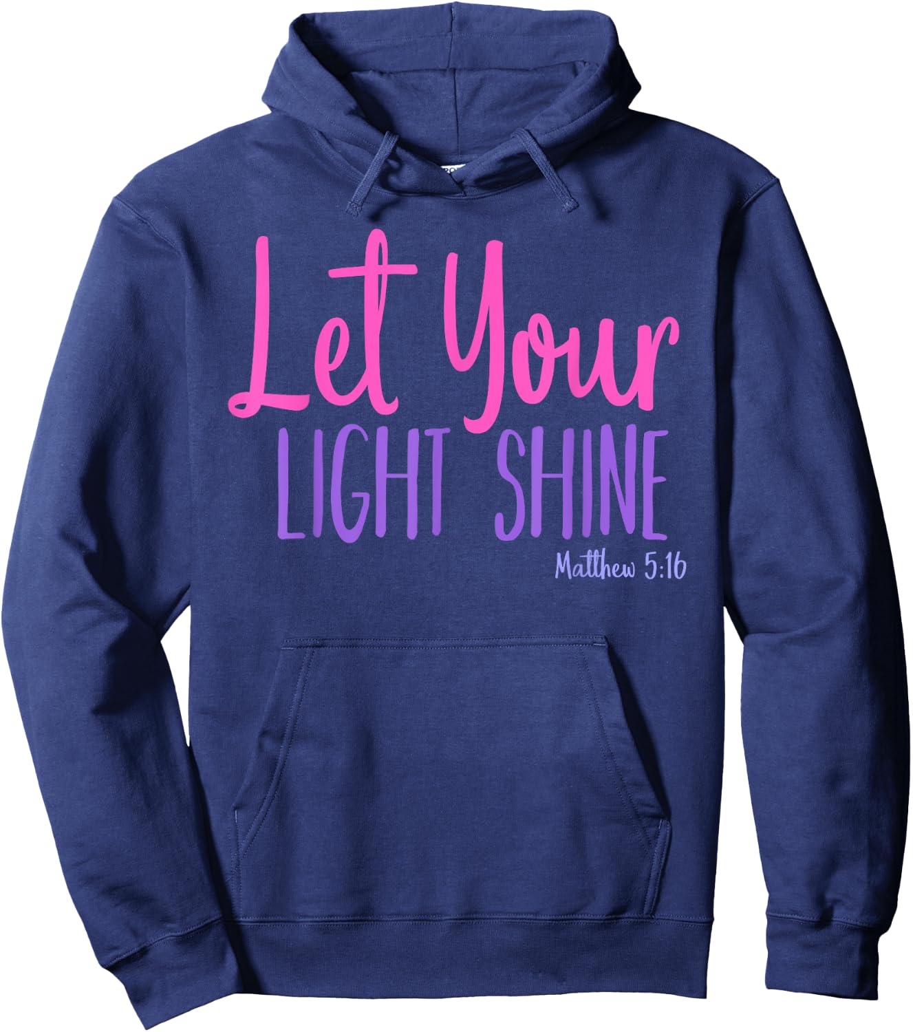 Let Your Light Shine Matthew 5:16 Bible Verse Hoodie - Hoodie | Navy