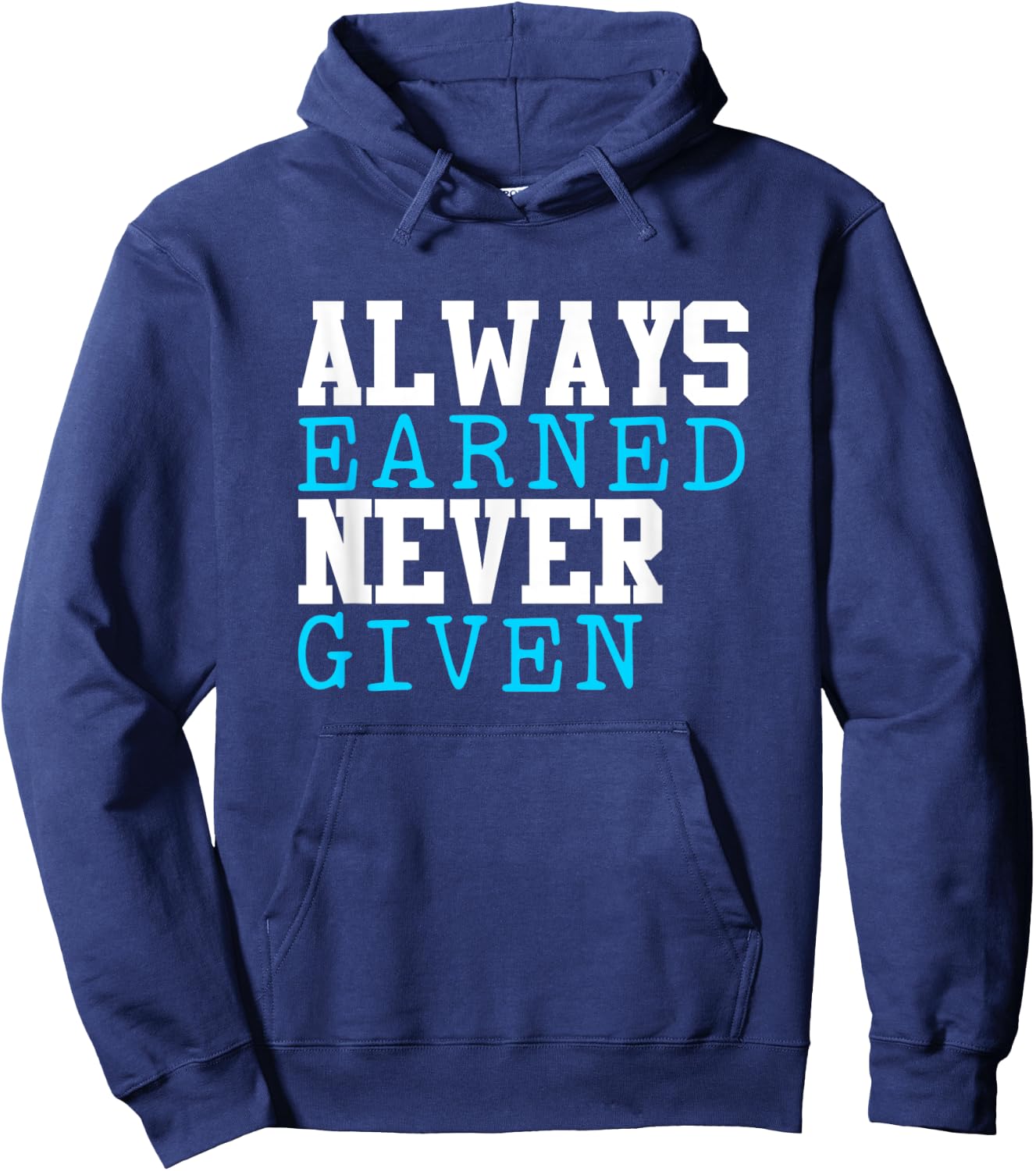 Always Earned Never Given Wrestling Football Mom Gift Sport Hoodie - Hoodie | Navy
