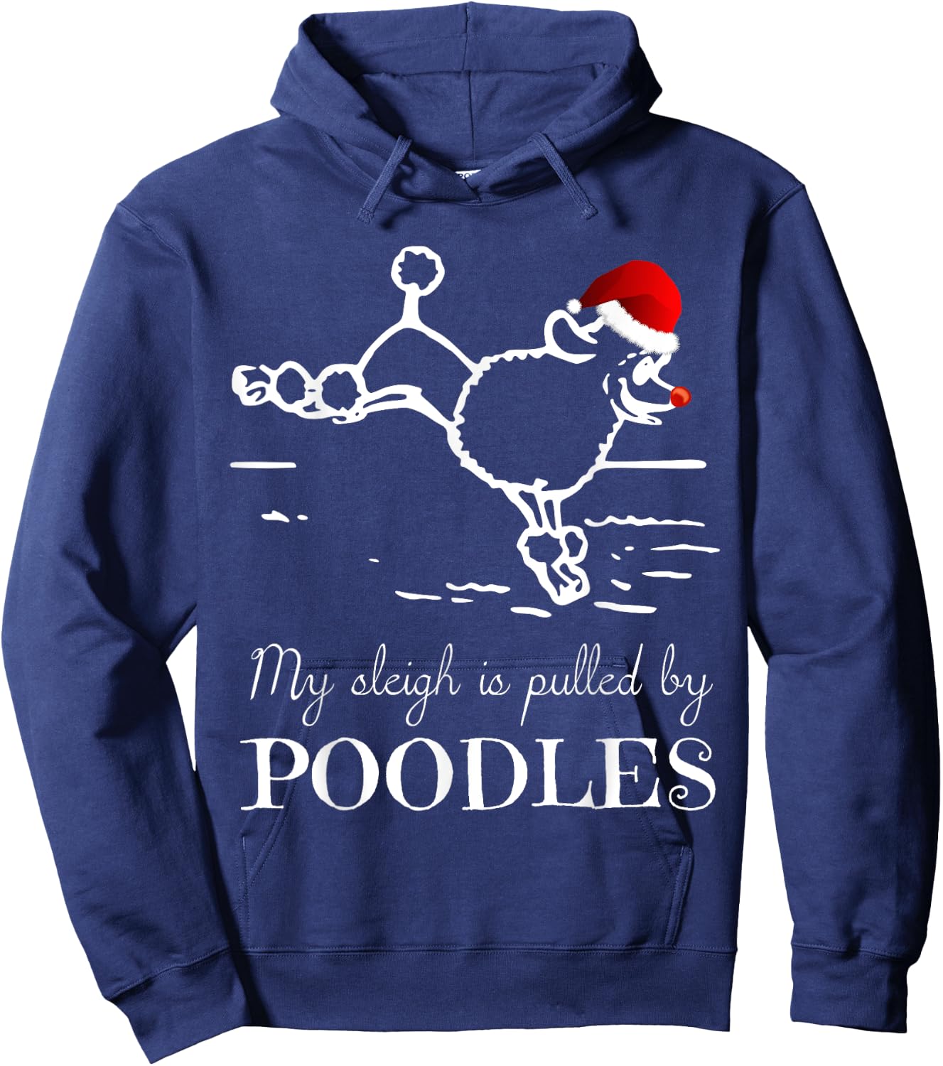 Poodle Christmas Shirt My Sleigh is Pulled by Poodles Hoodie - Hoodie | Navy