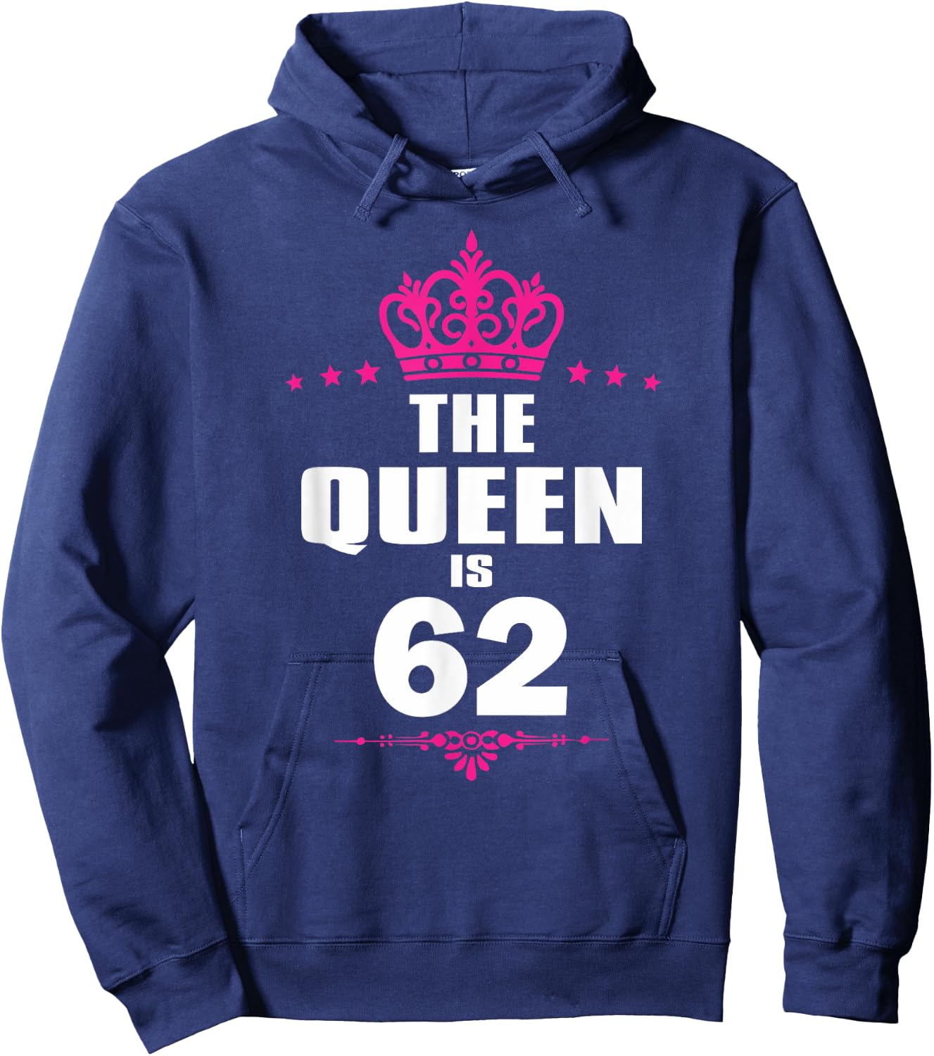 62 Years Old 62nd Birthday Queen Crown Funny Gift Hoodie - Hoodie | Navy