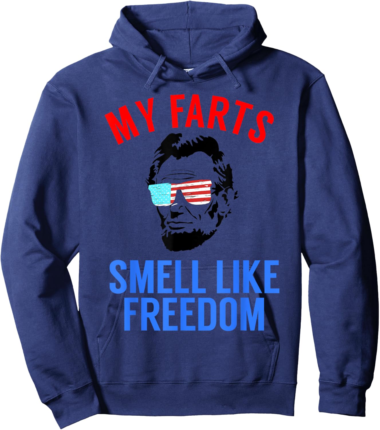 Funny July 4th Party - Funny Abe Lincoln Hoodie - Hoodie | Navy