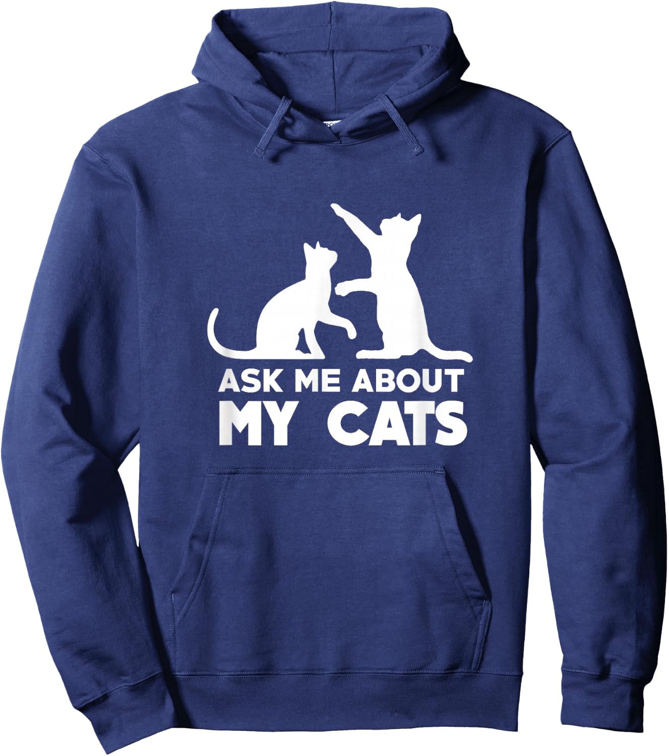 Ask Me About My Cats - Funny Kitten Hoodie - Hoodie | Navy