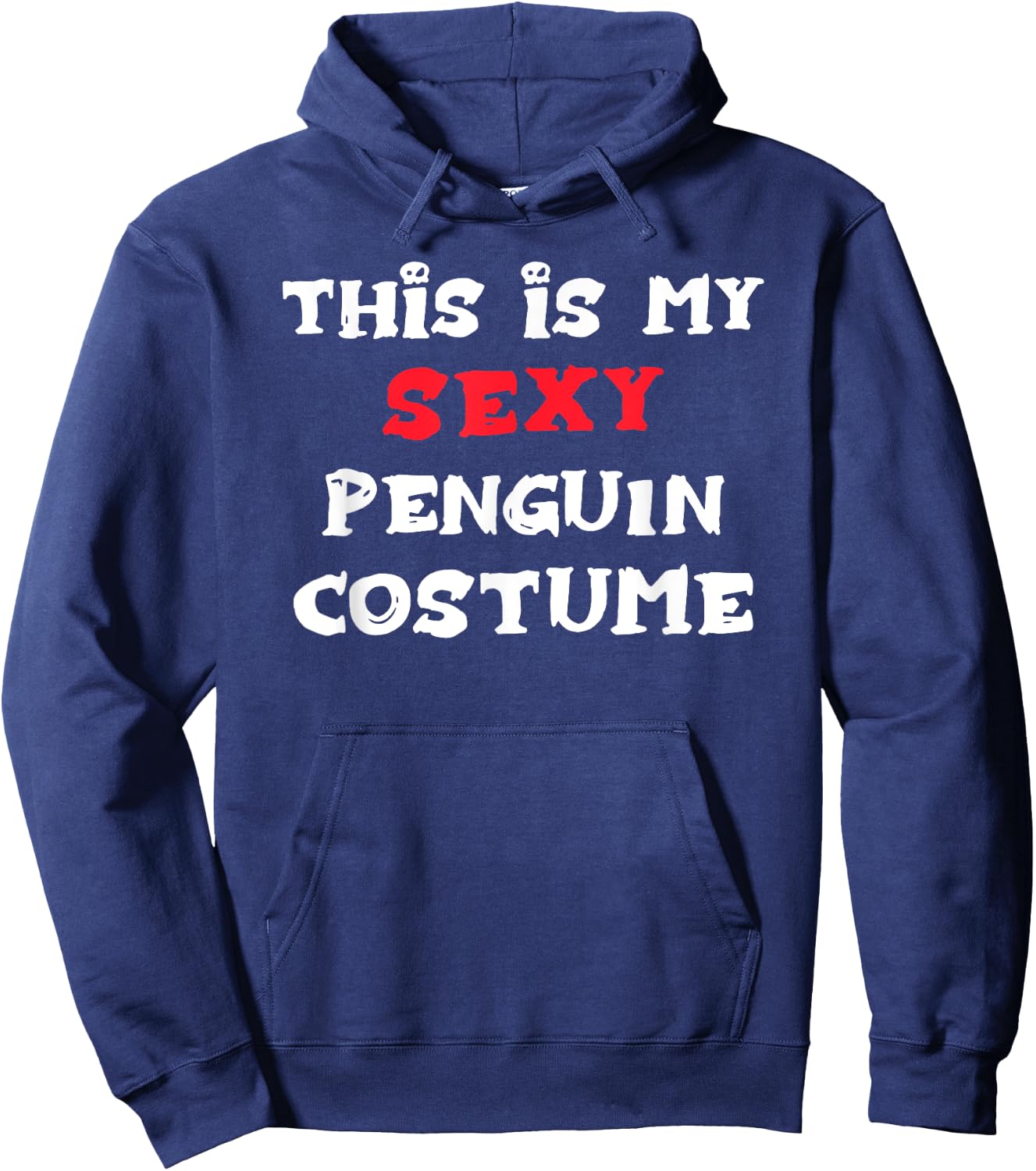 This is my Sexy PENGUIN Costume Simple Halloween Hoodie - Hoodie | Navy