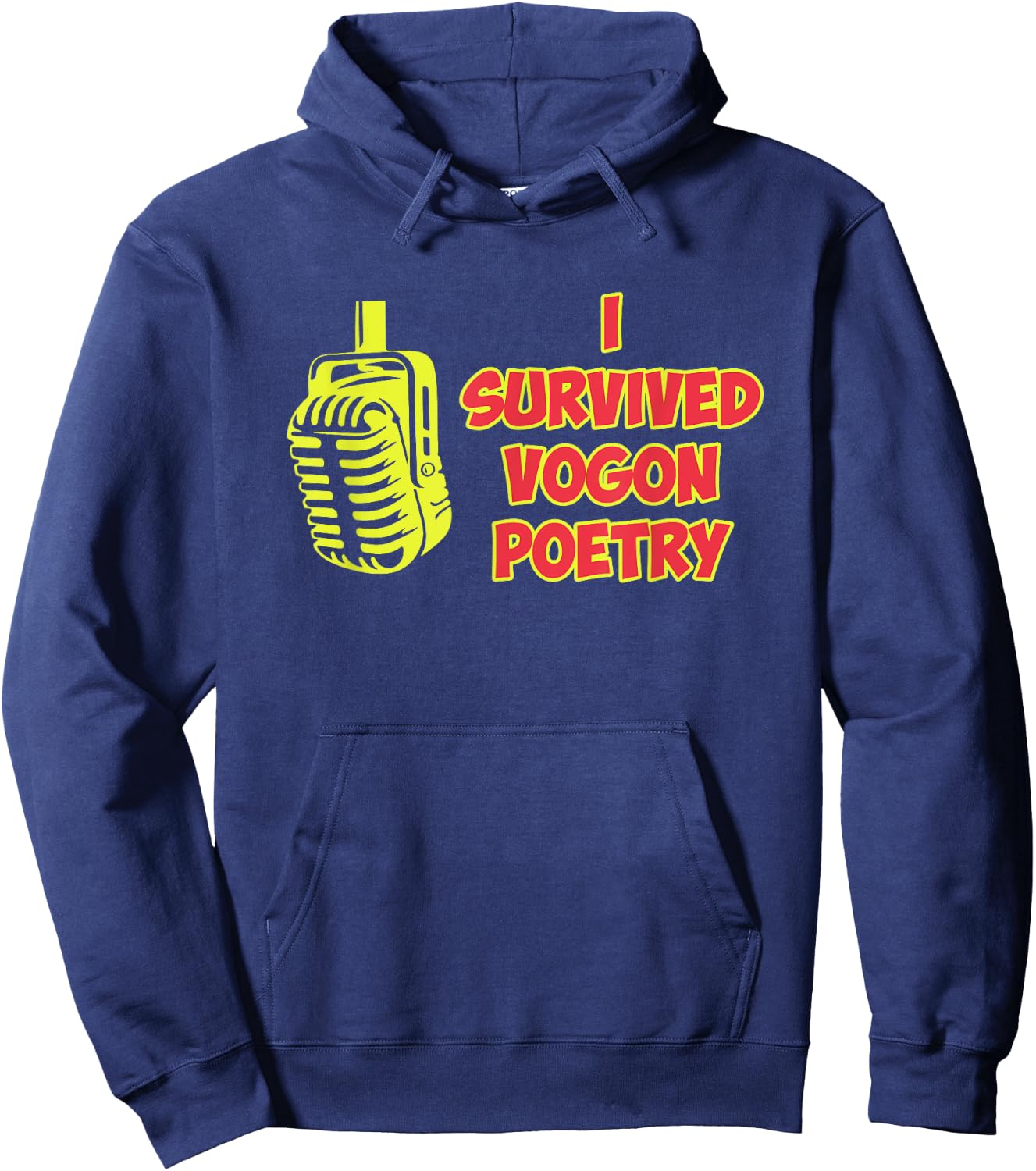 I Survived Vogon Poetry Design Hoodie - Hoodie | Navy