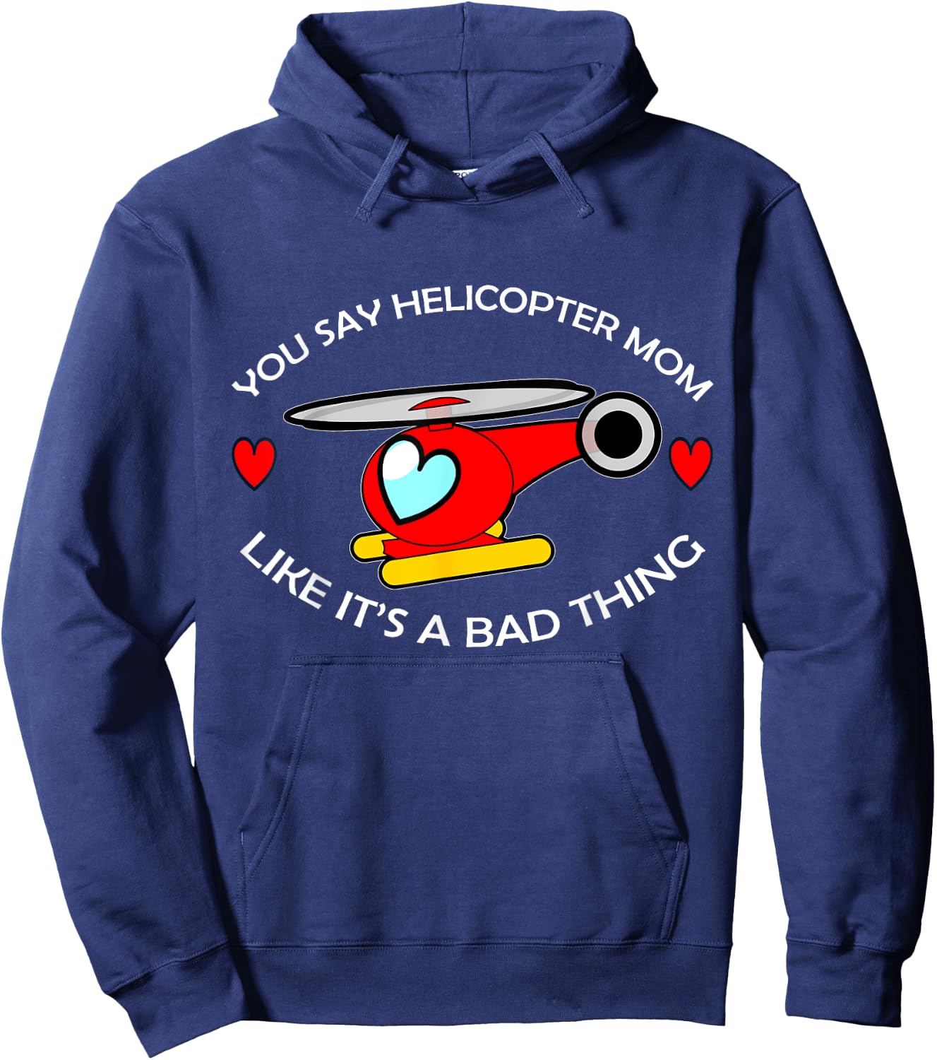 Helicopter Mom Hoodie - Hoodie | Navy