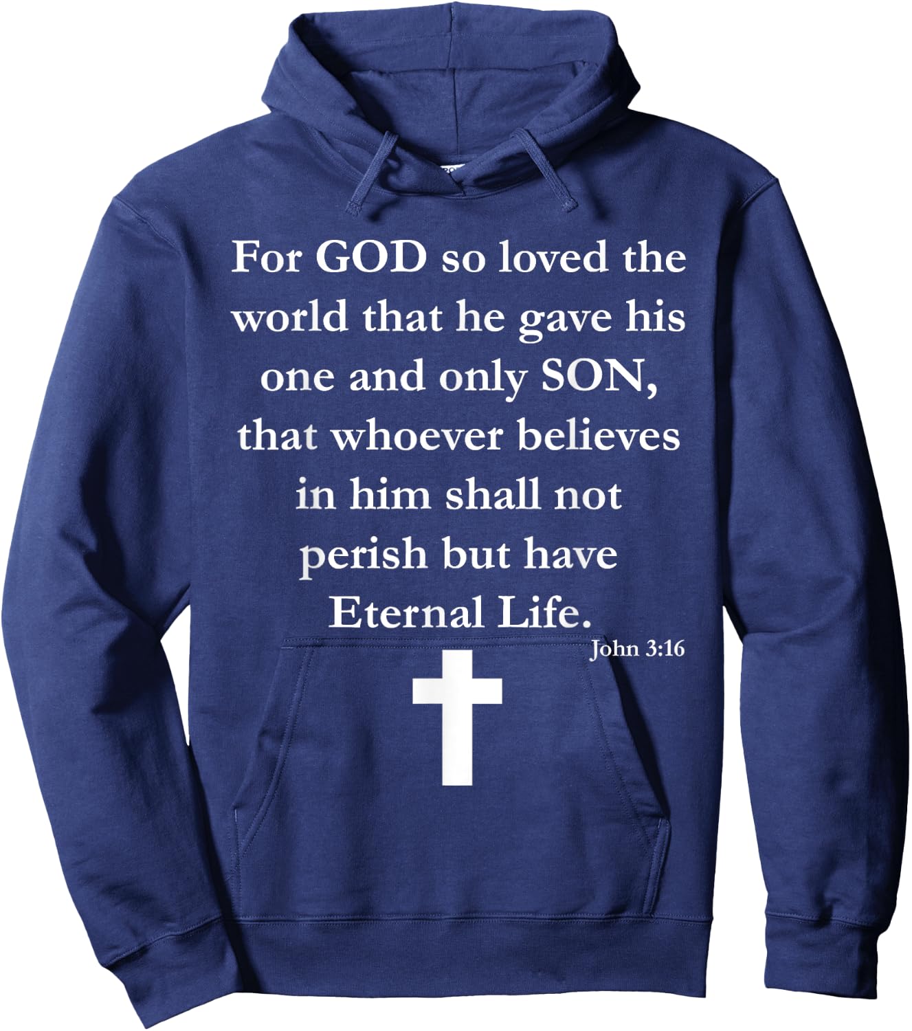 John 3:16 Christian Bible Verse Religious Shirt Hoodie - Hoodie | Navy