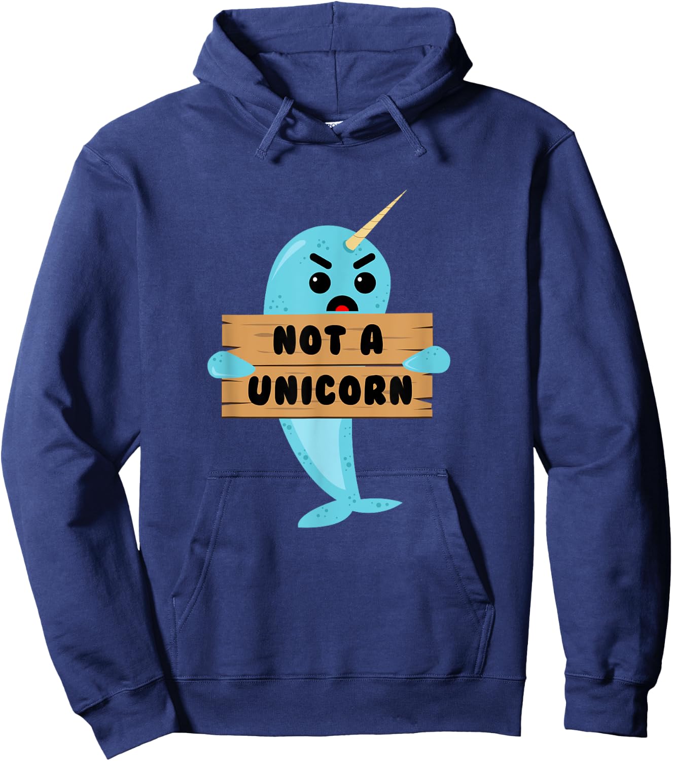 Not A Unicorn Narwhal Hoodie - Hoodie | Navy