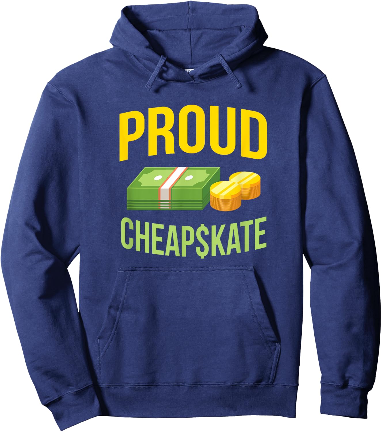 Proud Cheapskate Funny Thrift Shopper Bargain Hunter Hoodie - Hoodie | Navy