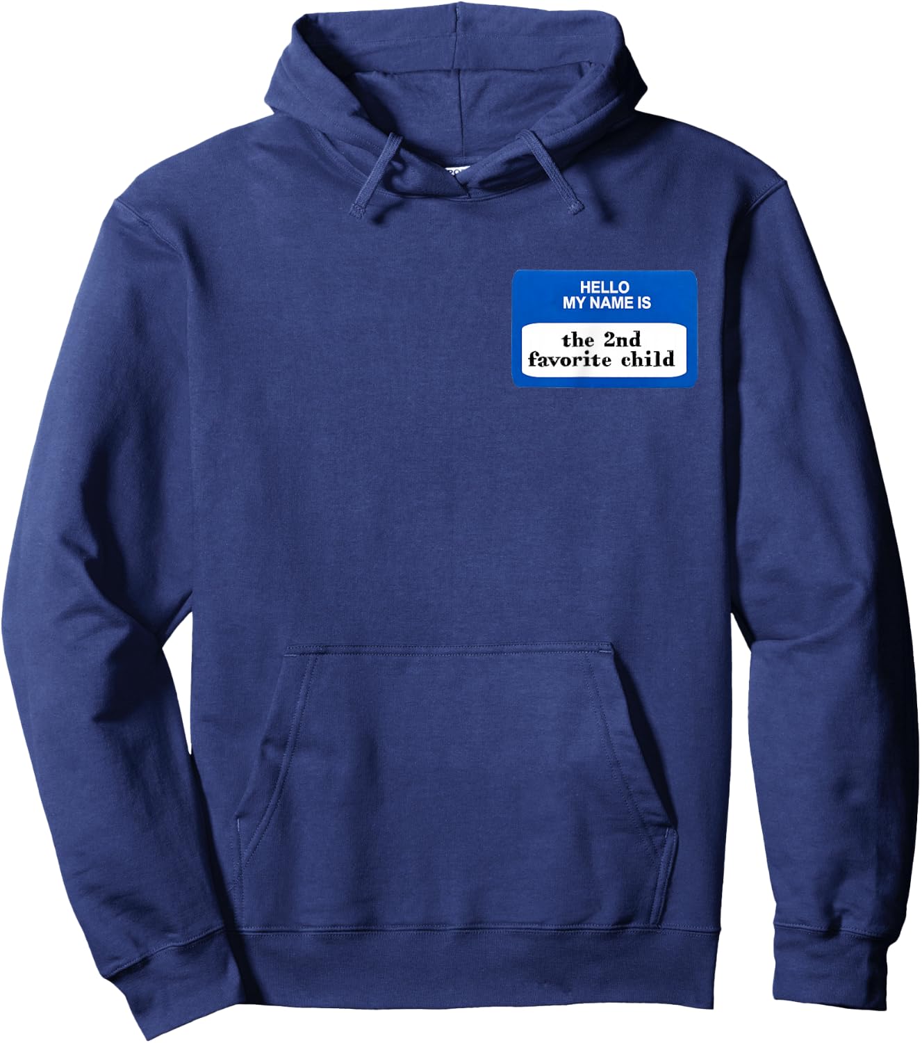 Funny 2nd favorite child name tag JOKE KIDS son daughter fun Hoodie - Hoodie | Navy