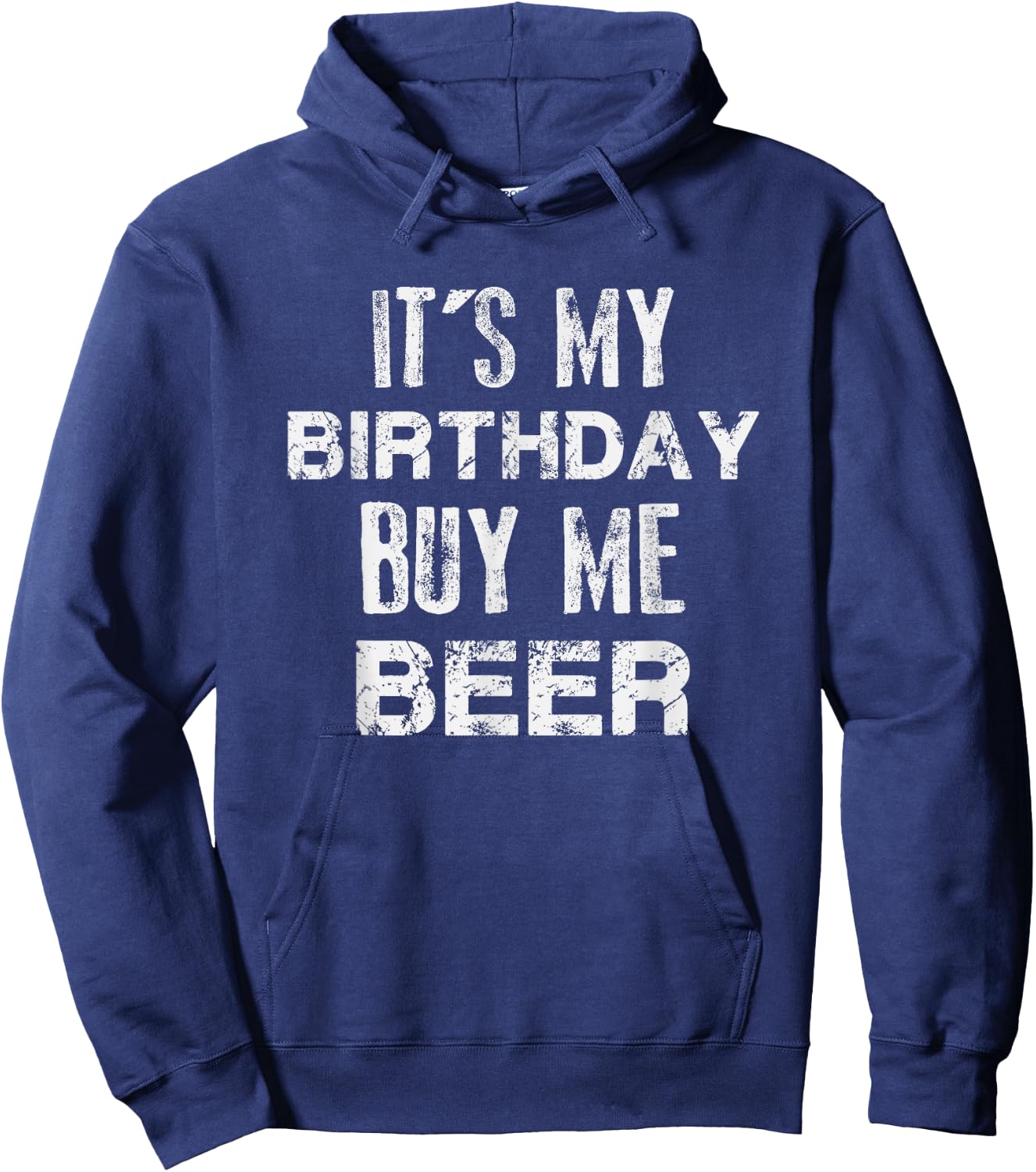 It's My Birthday Buy Me Beer Hoodie - Hoodie | Navy