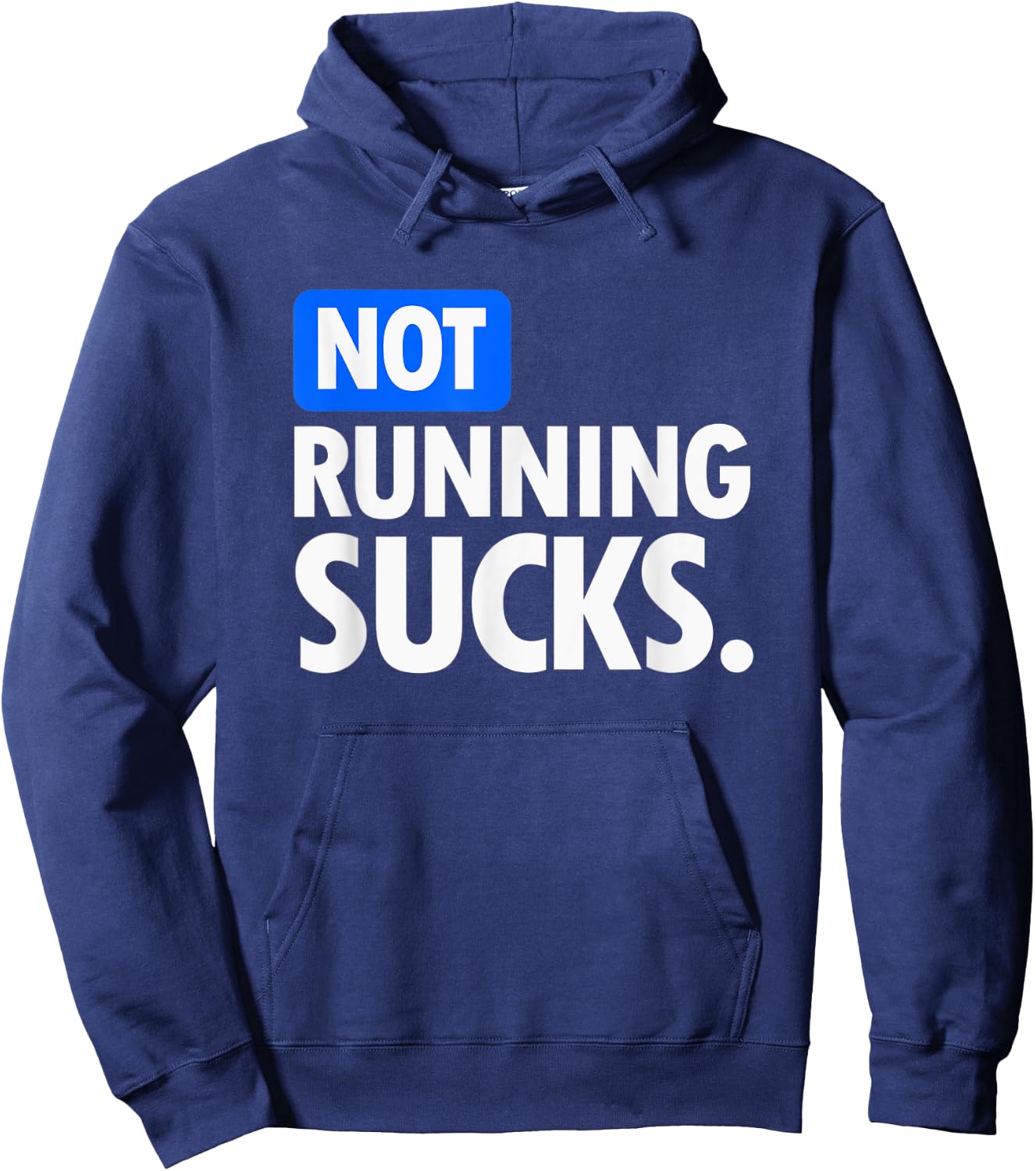Running - Not Running Sucks Hoodie - Hoodie | Navy
