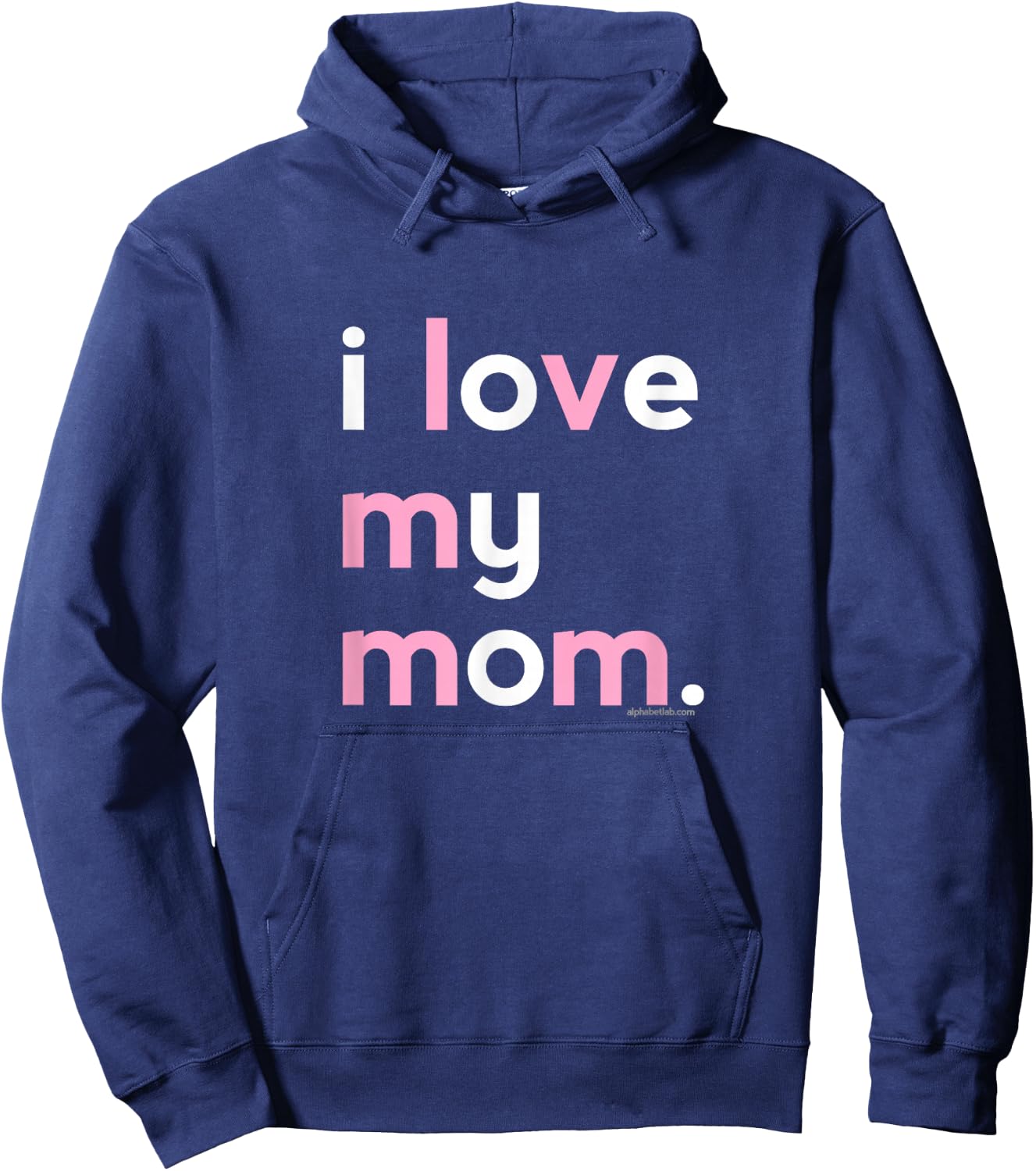 I Love My Mom Shirt Mommy Shirt Ideas Hoodie - Hoodie | Navy