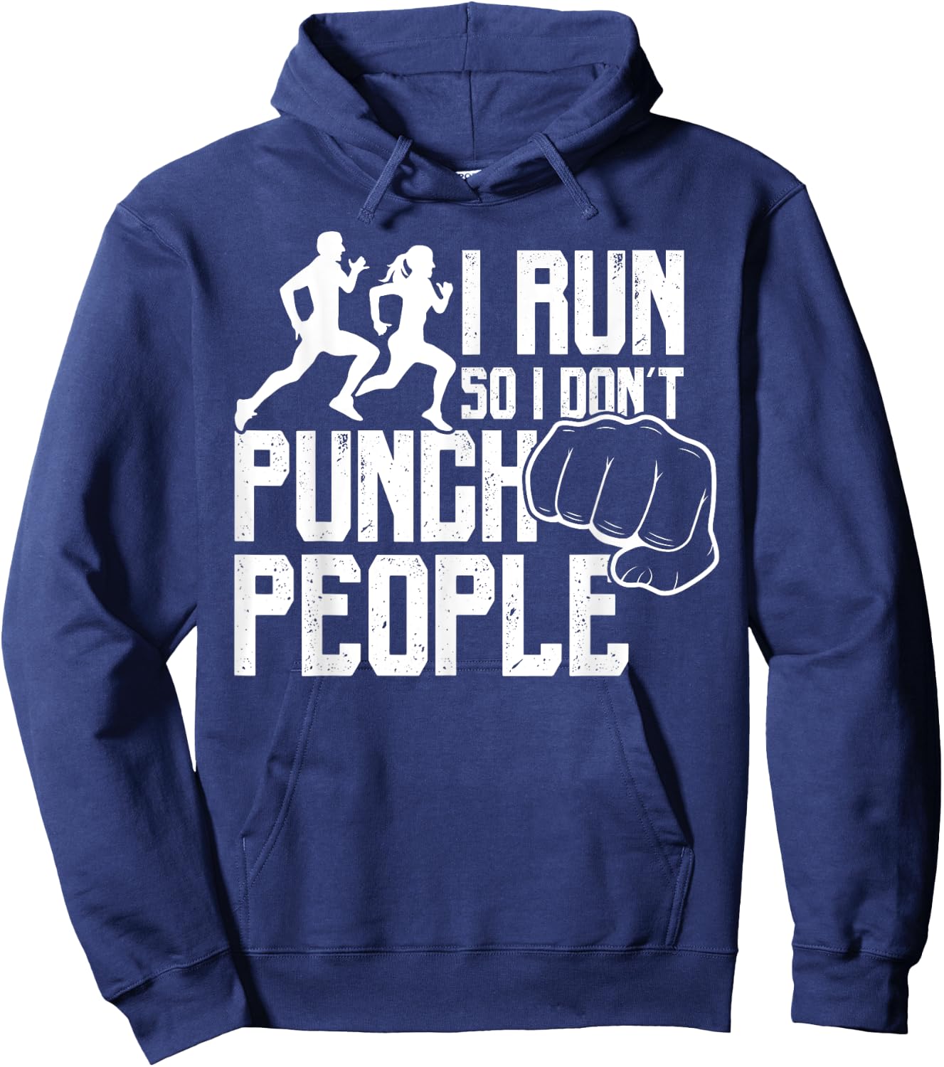 I Run So I Don't Punch People Funny Saying Running Hoodie - Hoodie | Navy