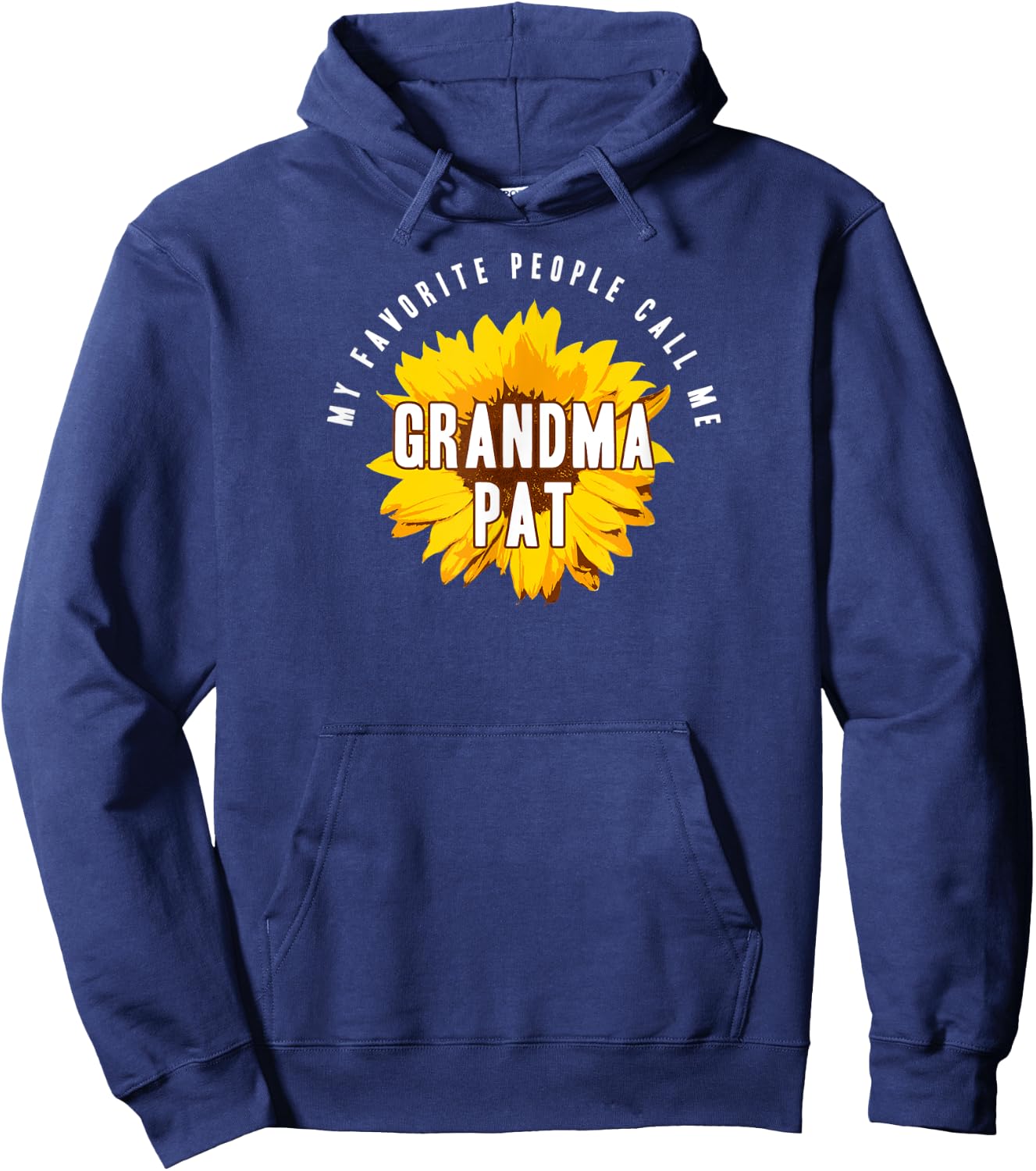 Favorite People Call Me Grandma Pat Shirt Sunflower Gift Hoodie - Hoodie | Navy