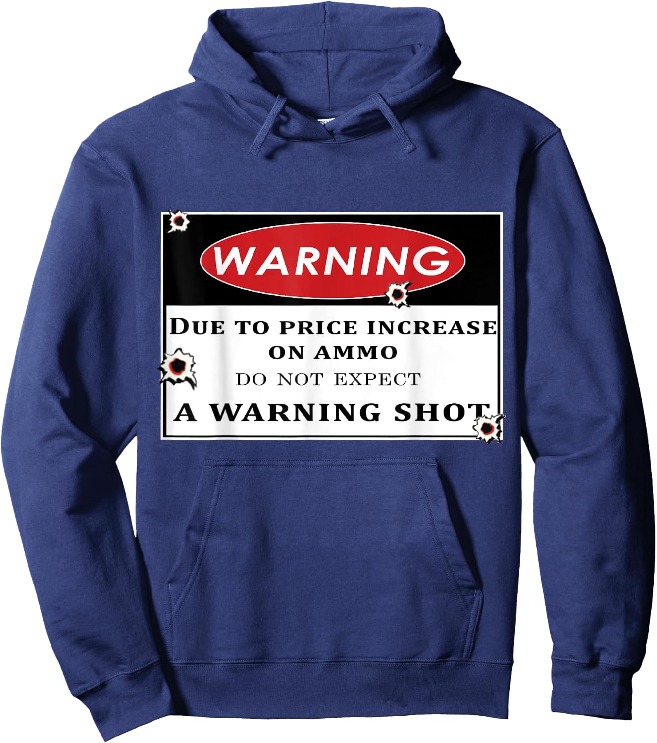 hunting - Do not expect a warning shot Hoodie - Hoodie | Navy
